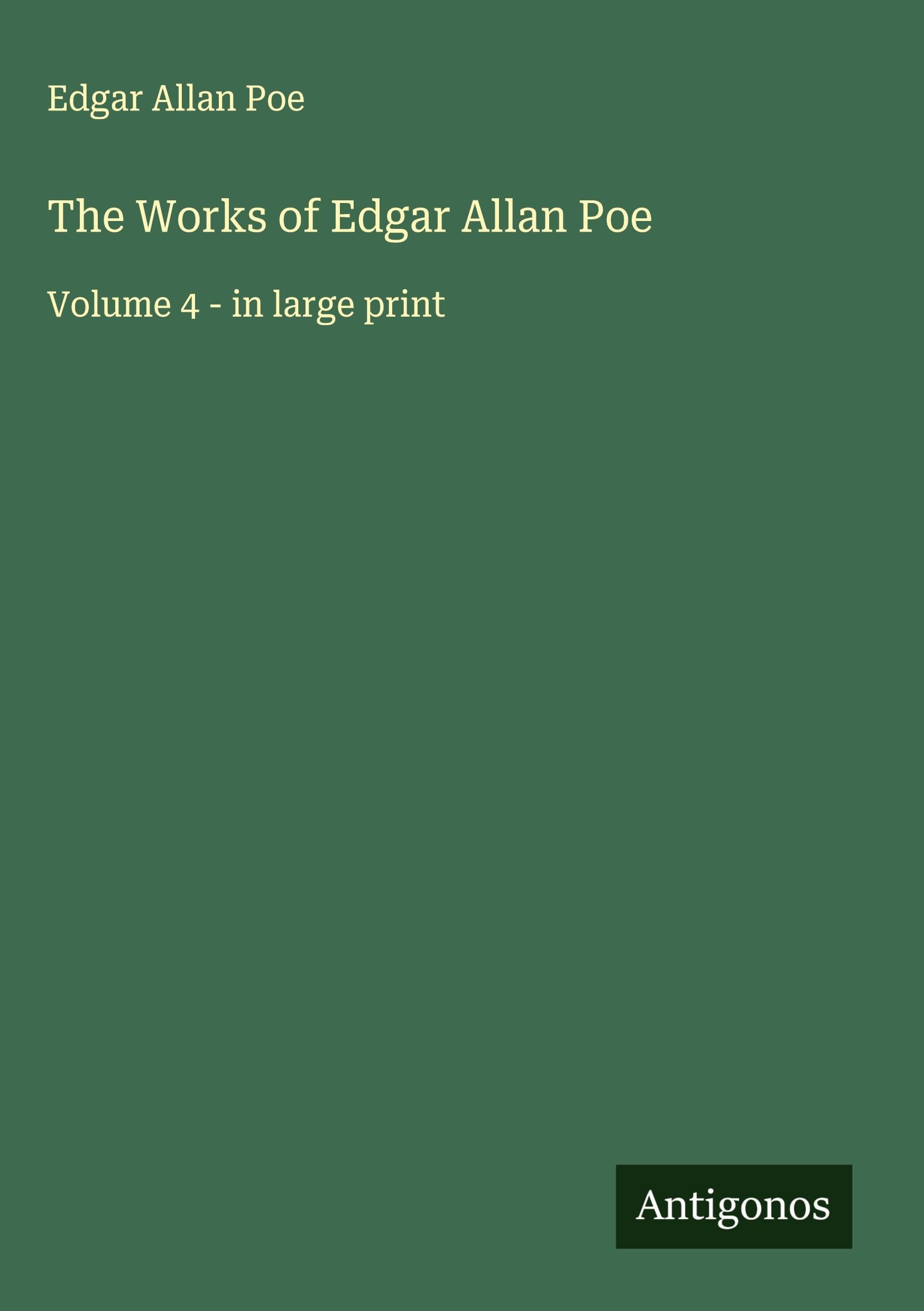 The Works of Edgar Allan Poe Classics