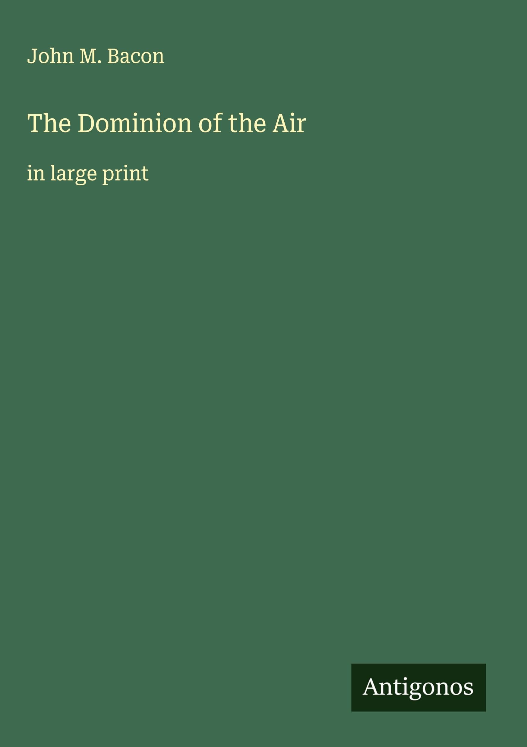 The Dominion of the Air Classics