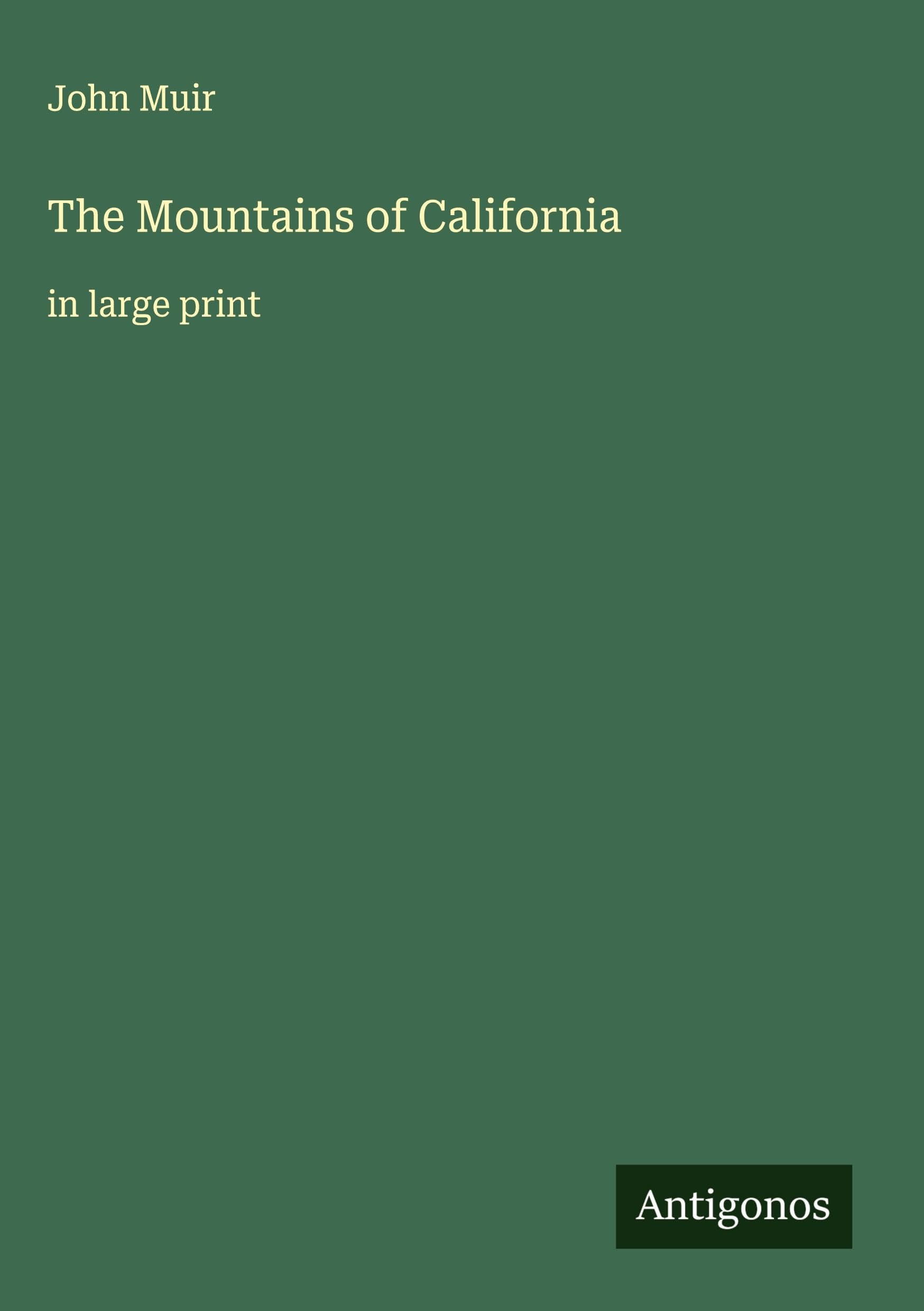 The Mountains of California Classics