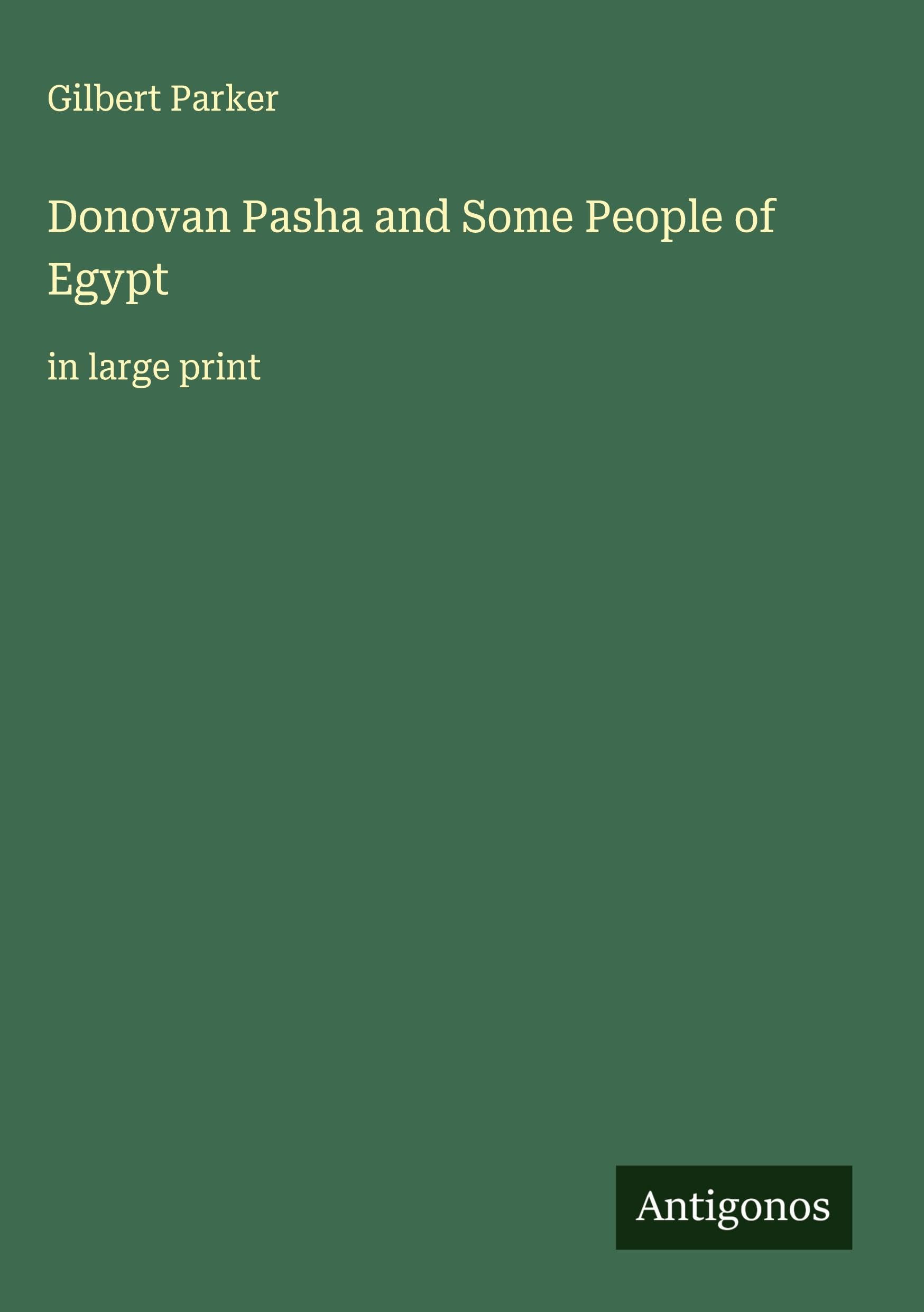 Donovan Pasha and Some People of Egypt Classics