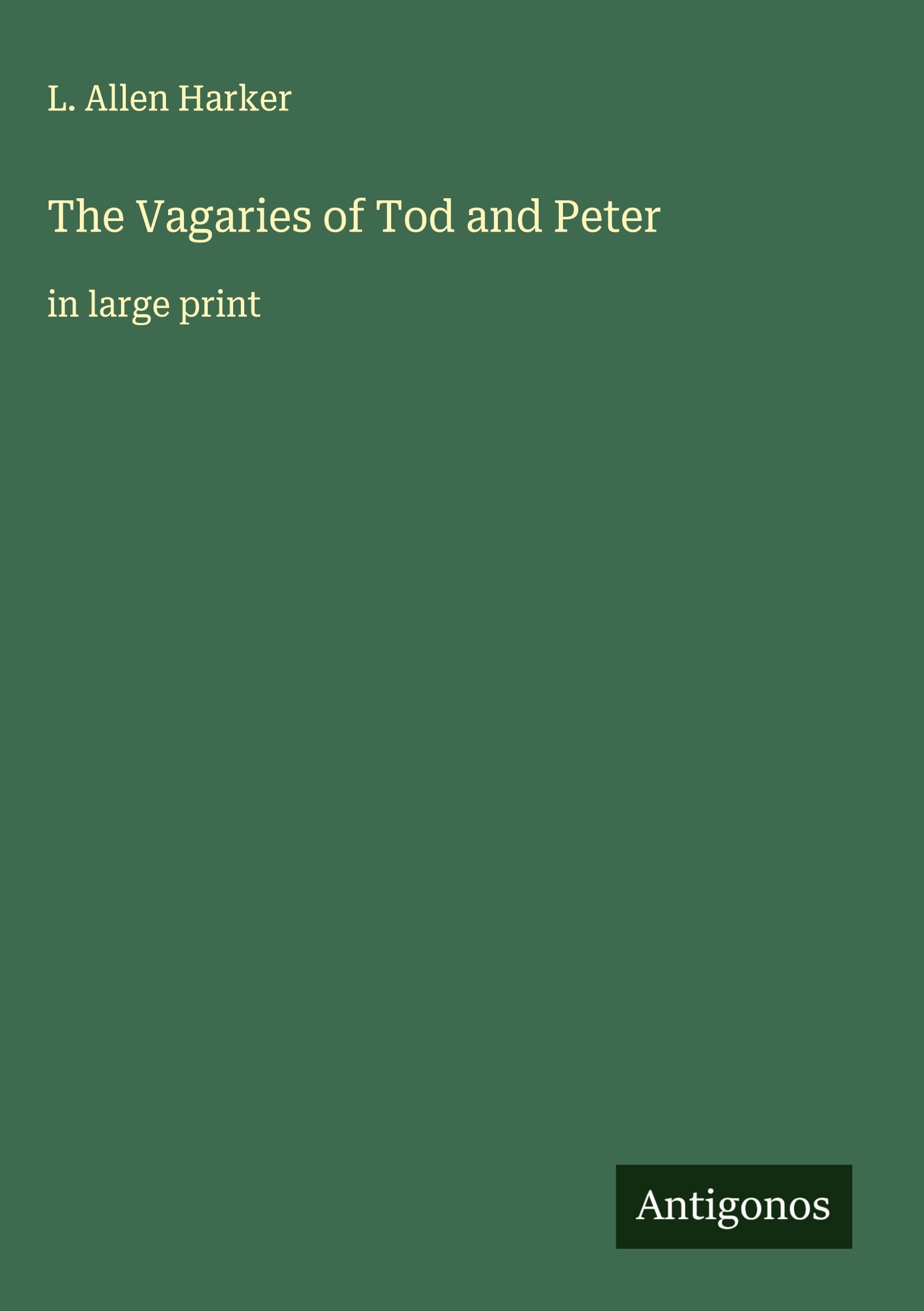 The Vagaries of Tod and Peter Classics