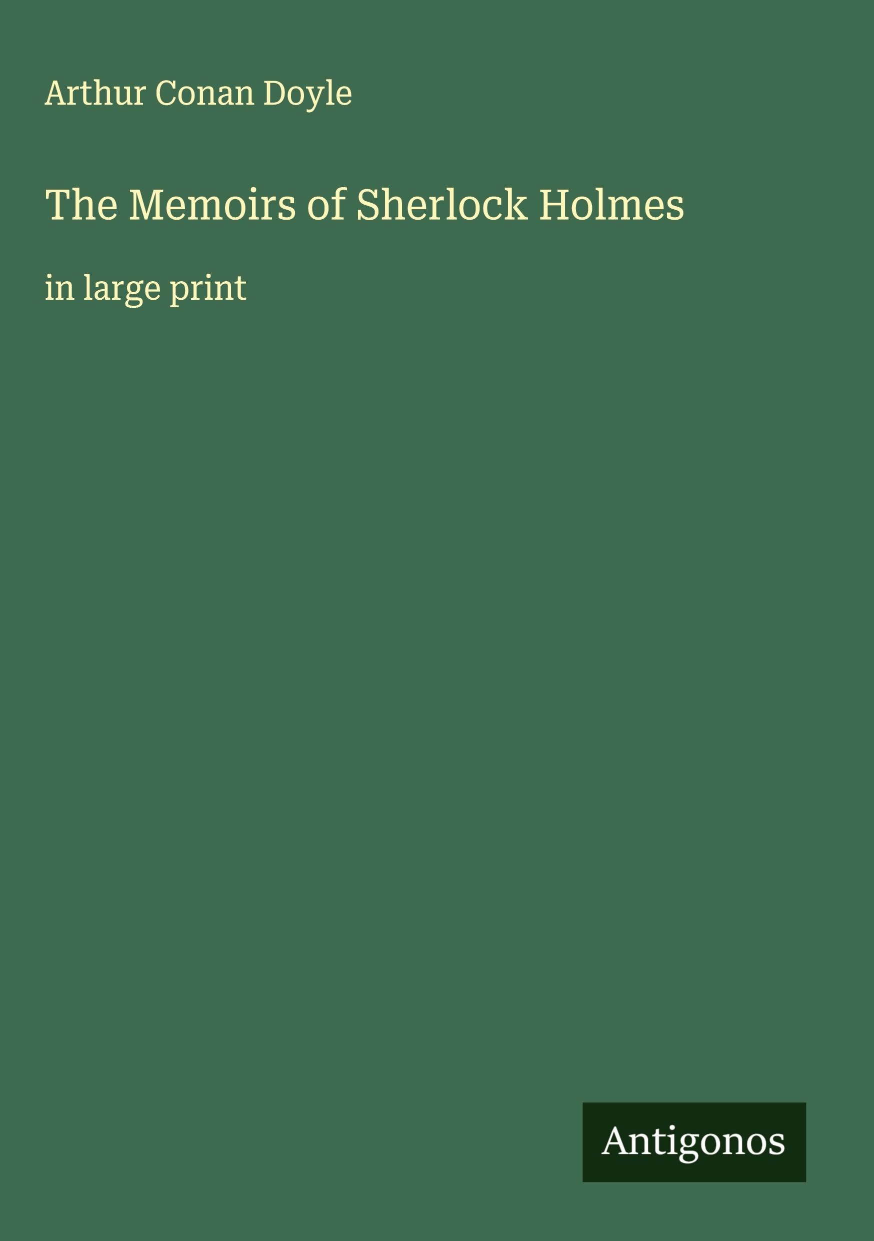 The Memoirs of Sherlock Holmes Classics