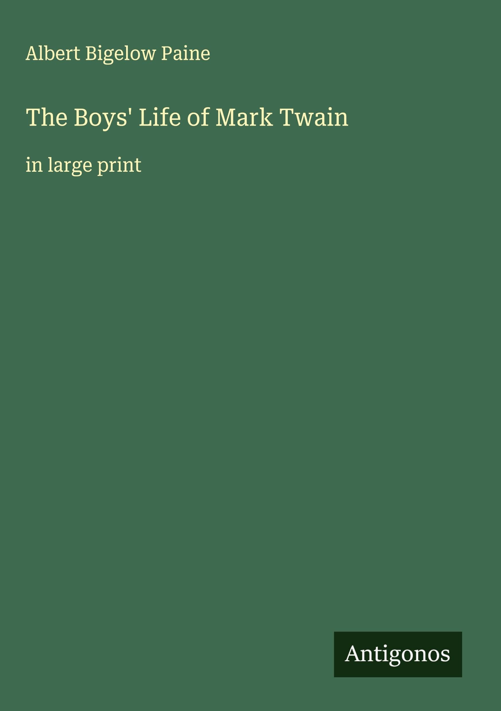 The Boys' Life of Mark Twain Classics