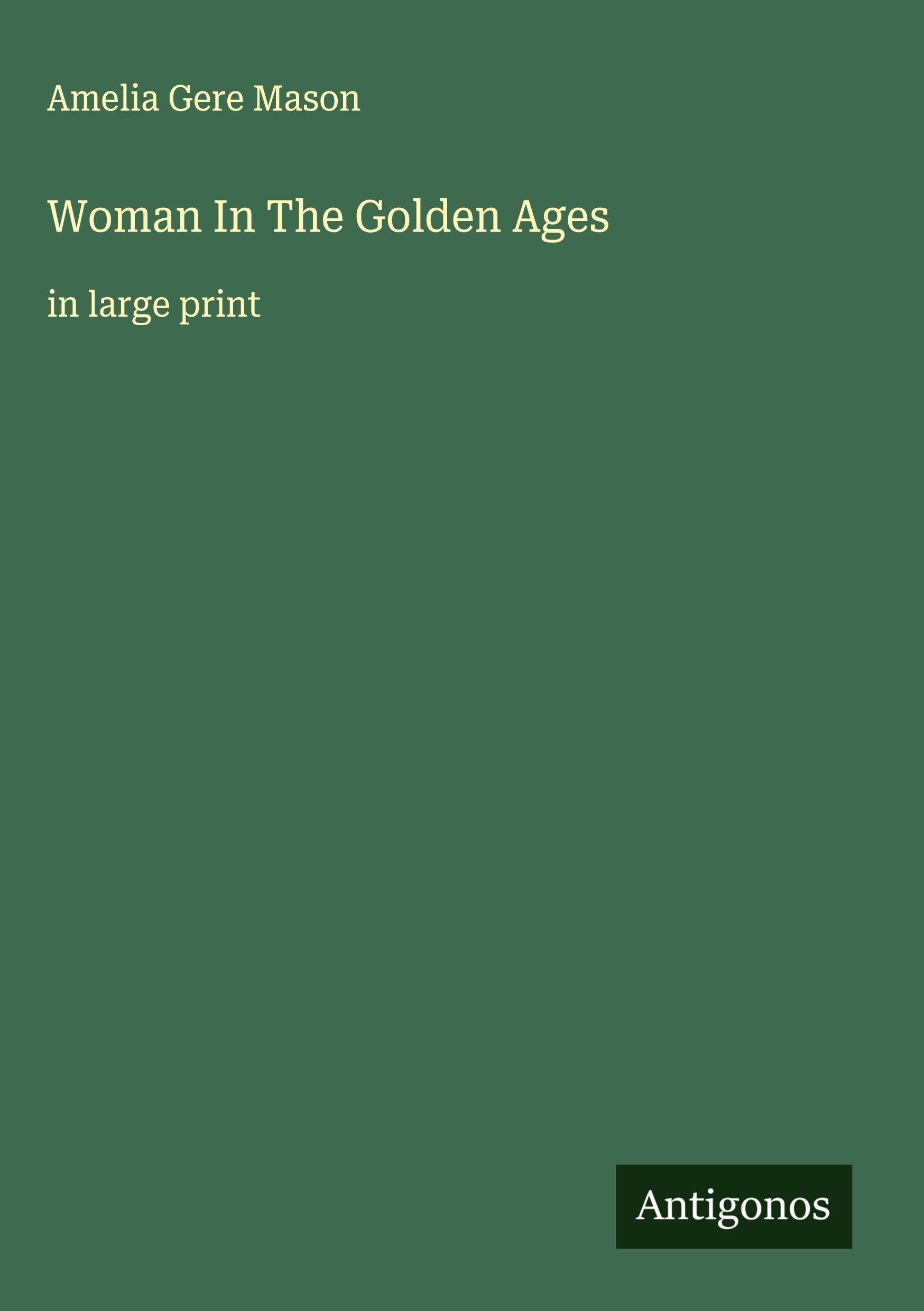 Woman In The Golden Ages Classics