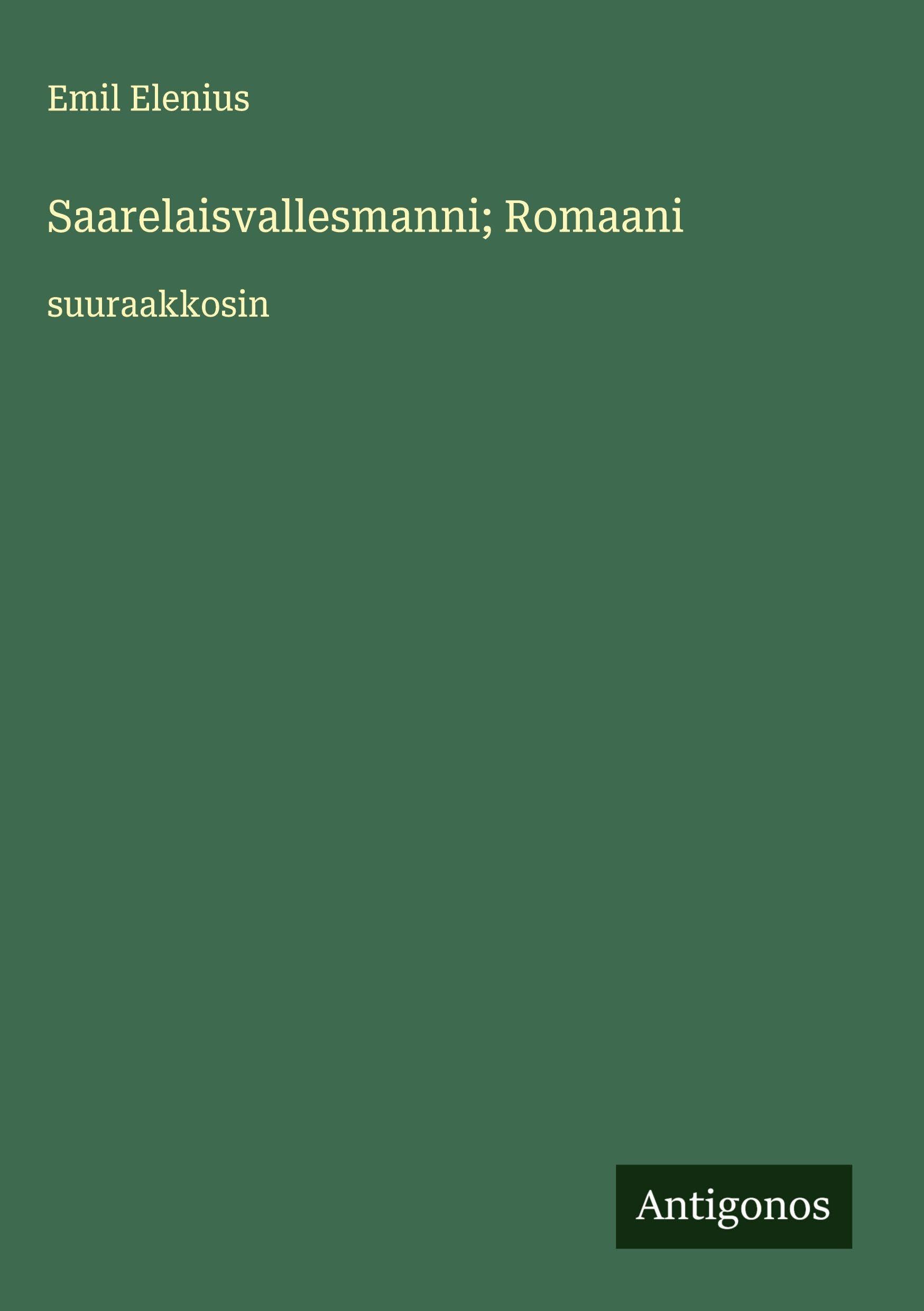 Saarelaisvallesmanni; Romaani Classics