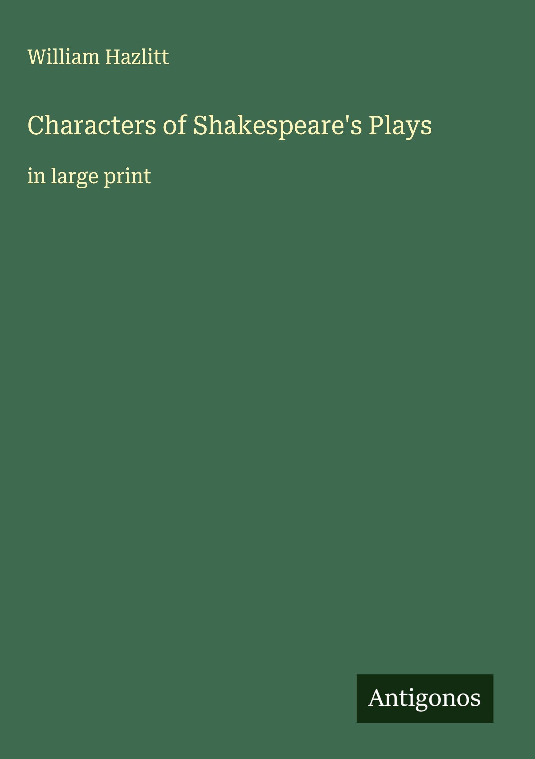 Characters of Shakespeare's Plays Classics