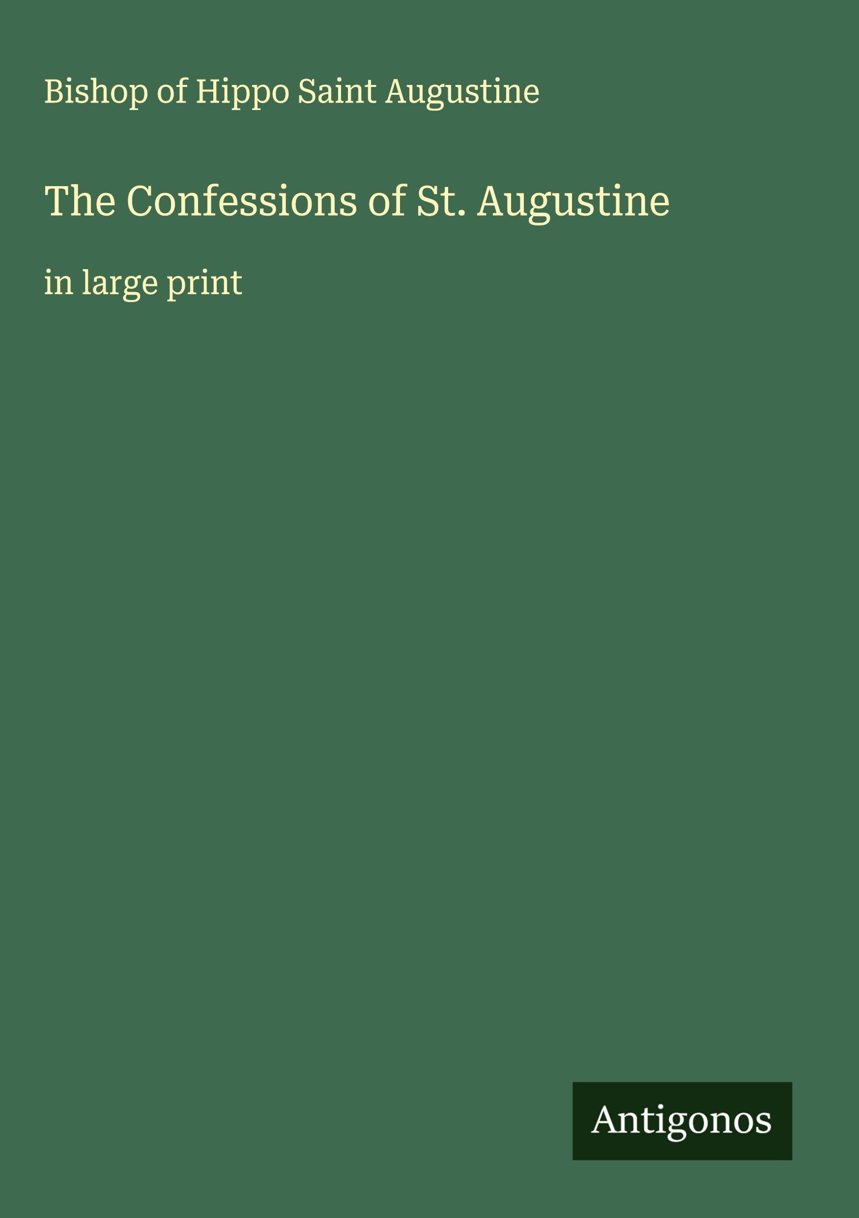 The Confessions of St. Augustine Classics