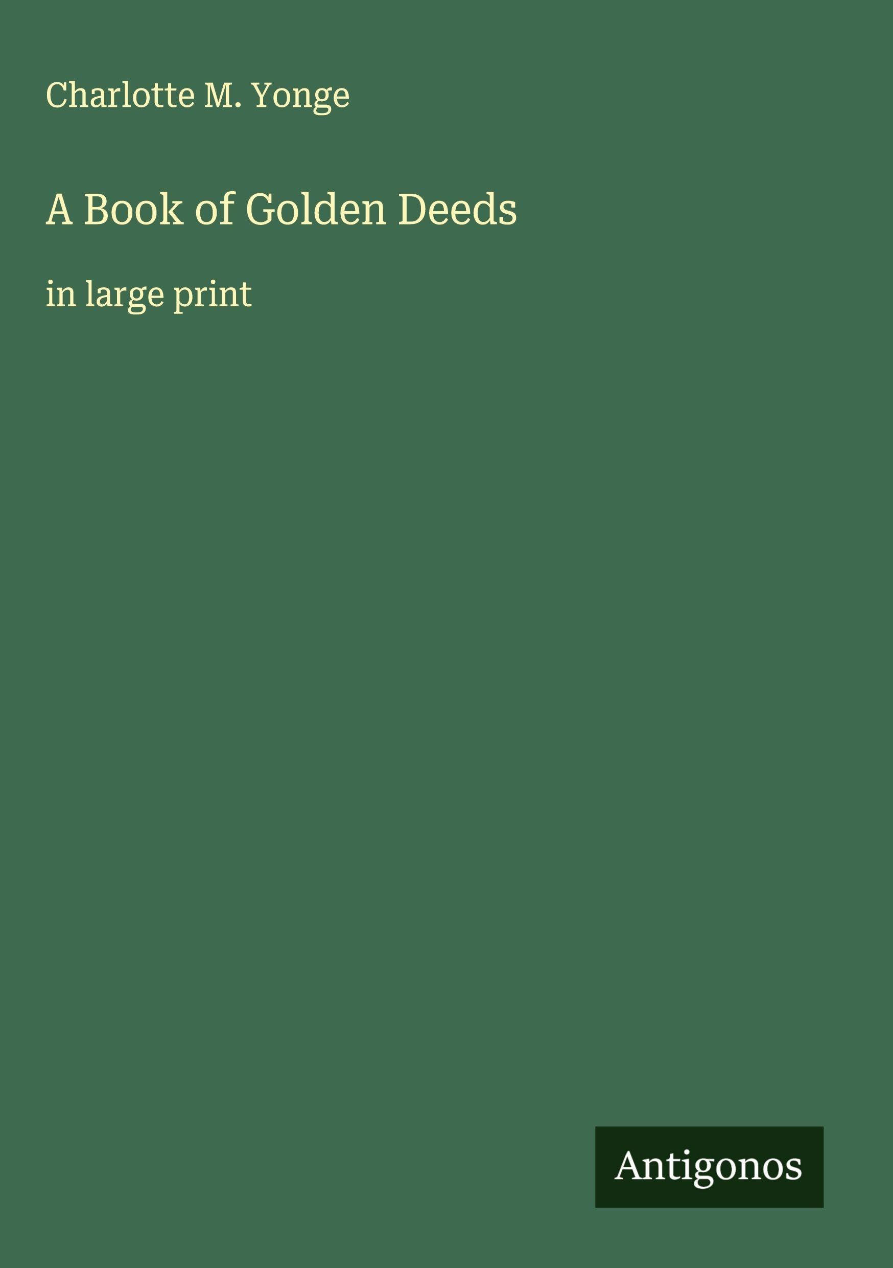 A Book of Golden Deeds Classics