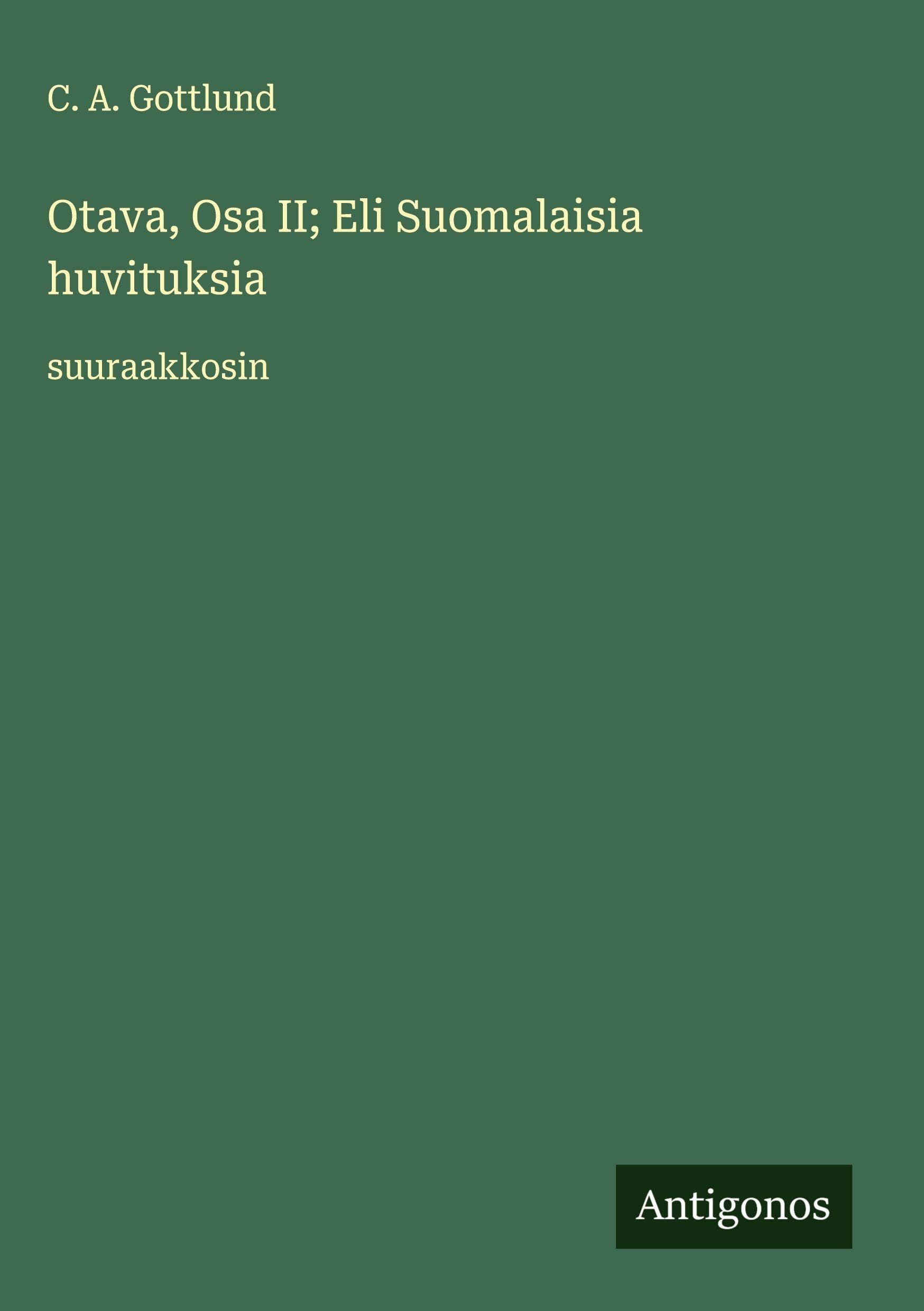 Otava, Osa II; Eli Suomalaisia huvituksia Classics