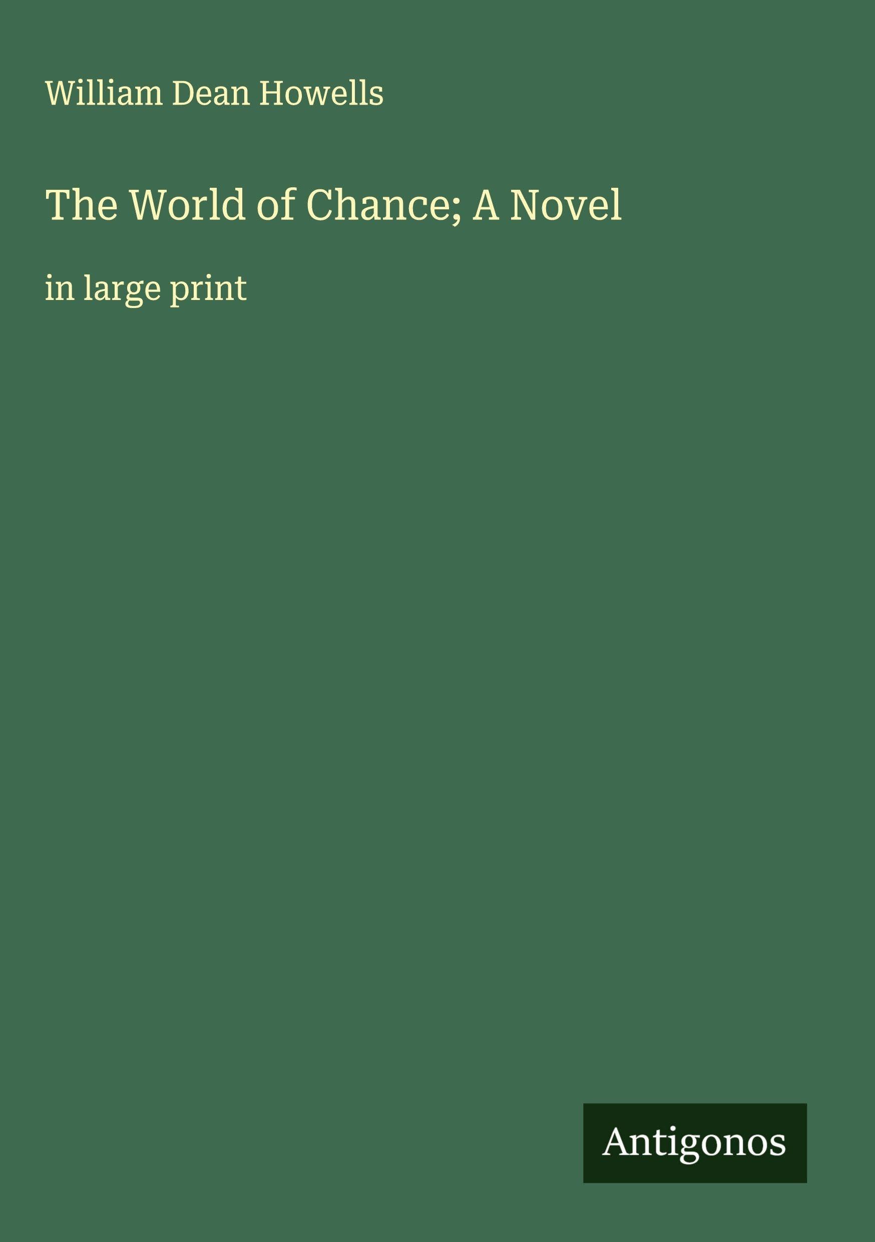 The World of Chance; A Novel Classics