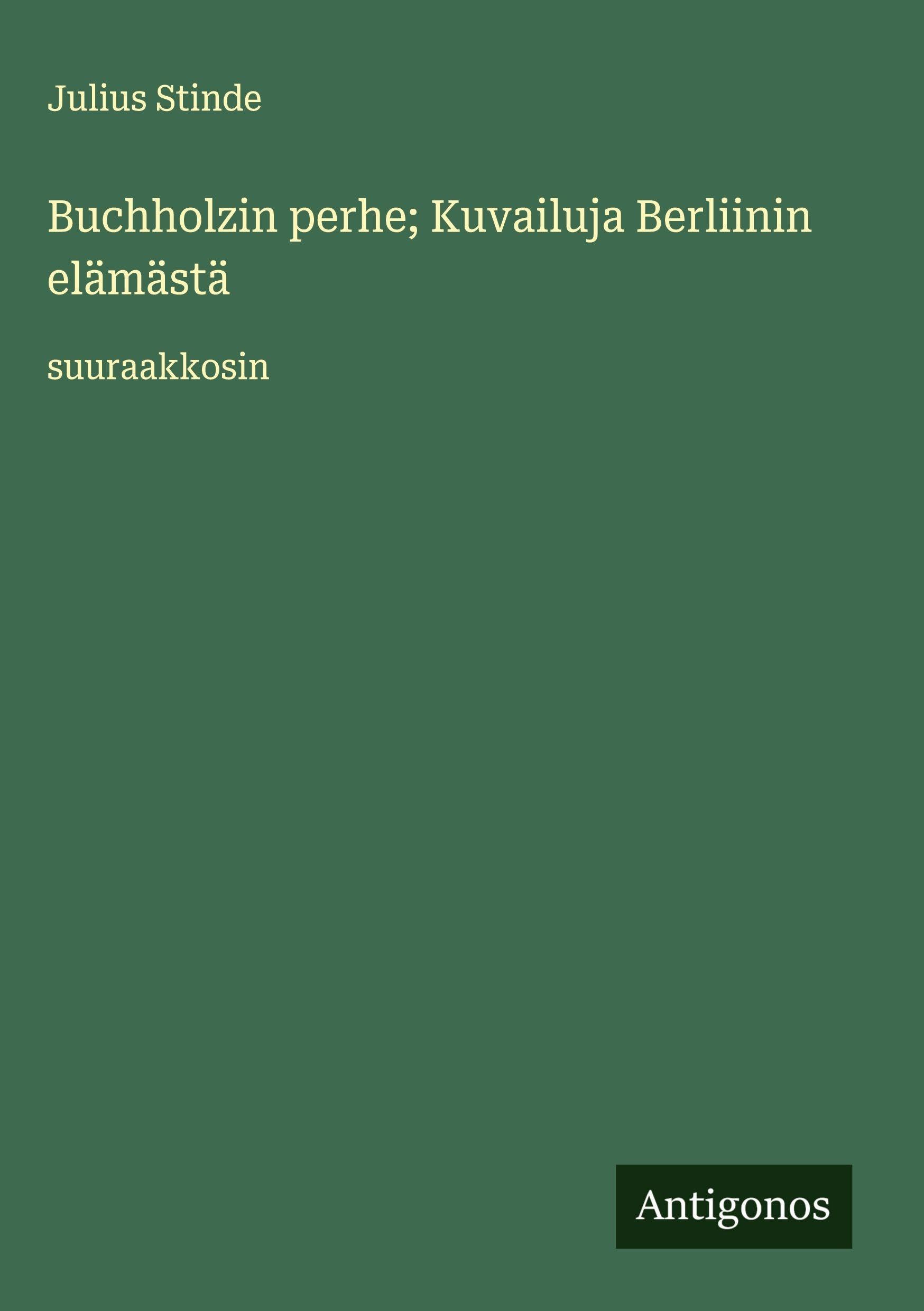 Buchholzin perhe; Kuvailuja Berliinin elämästä Classics