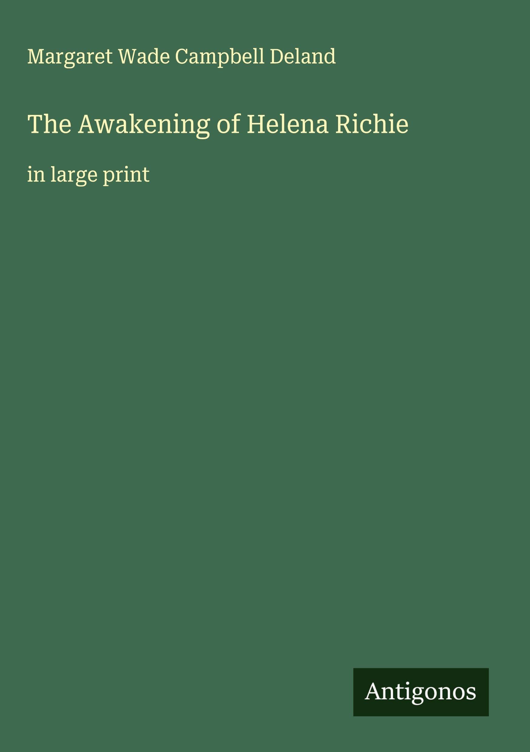 The Awakening of Helena Richie Classics