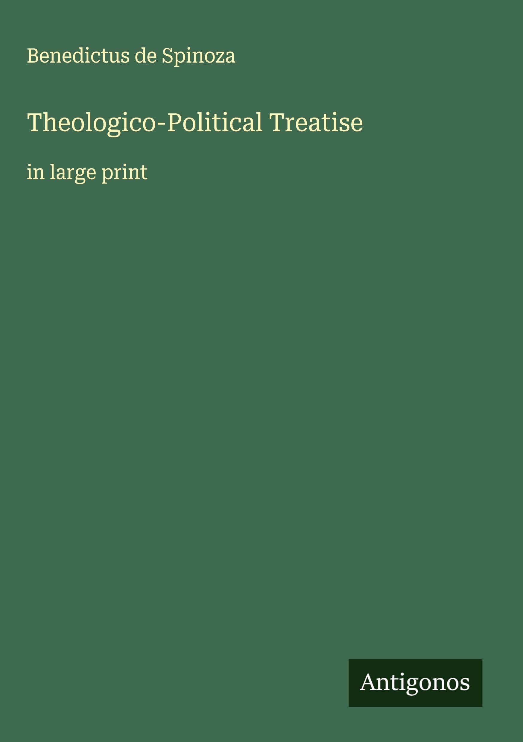 Theologico-Political Treatise Classics