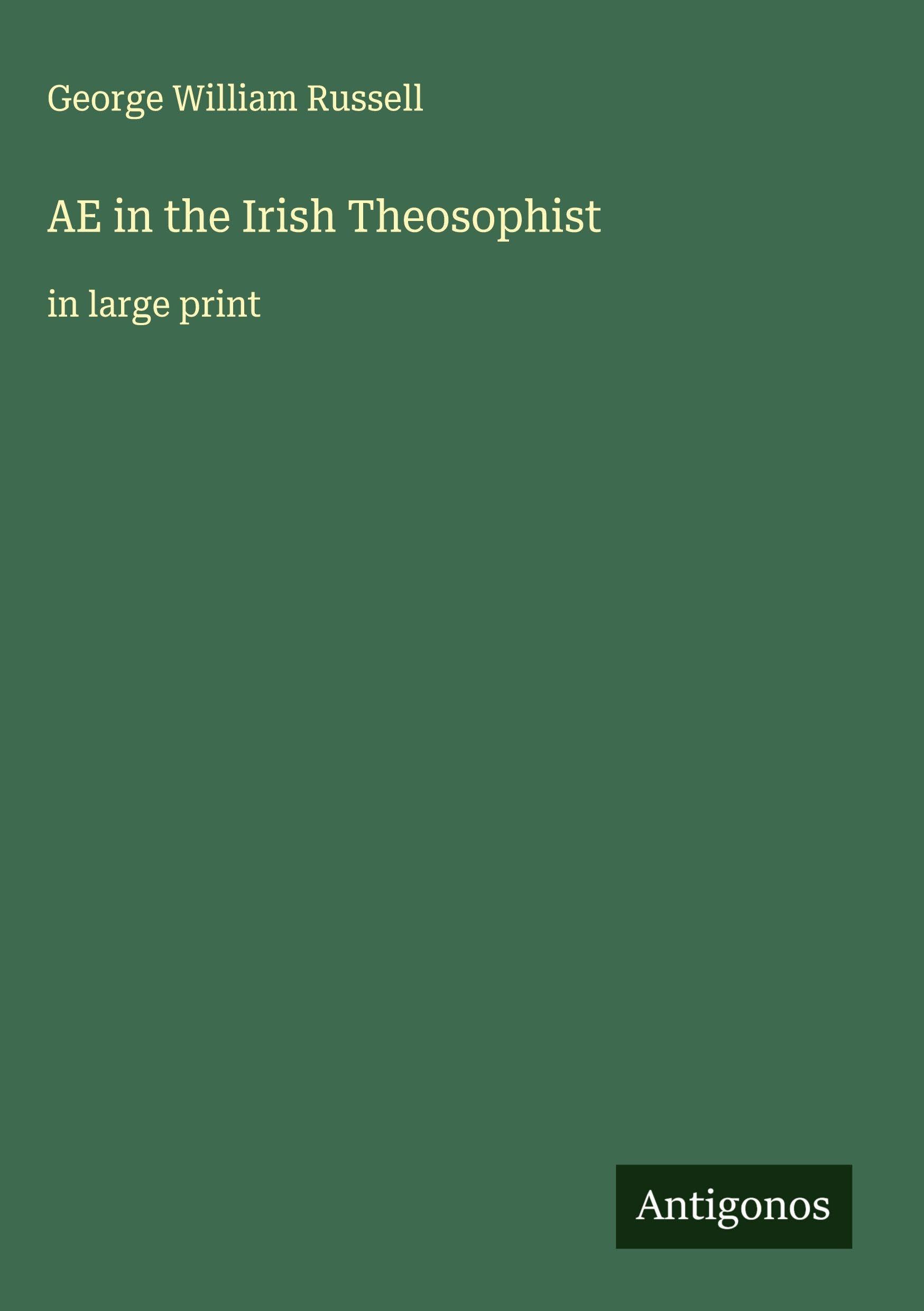 AE in the Irish Theosophist Classics