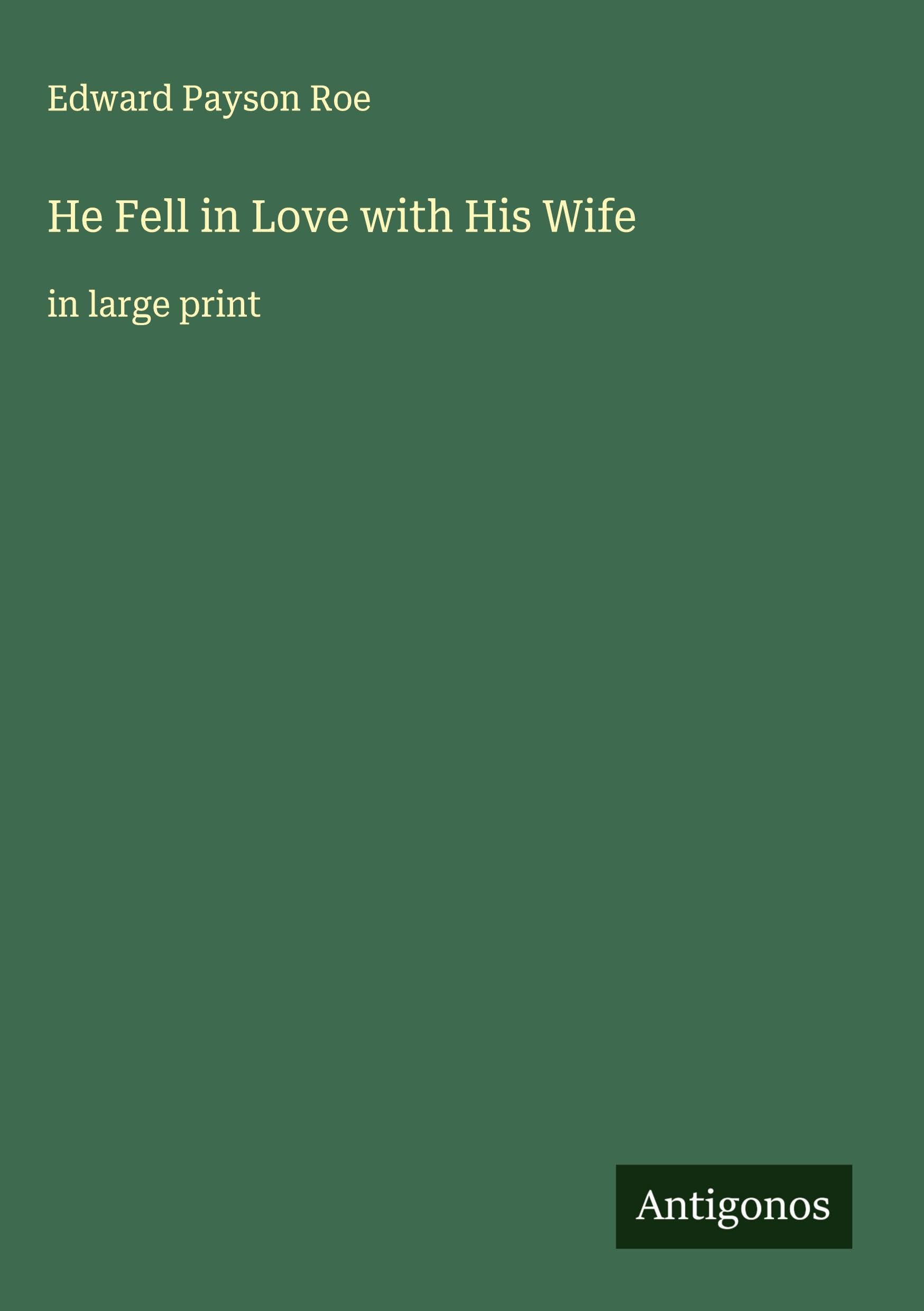 He Fell in Love with His Wife Classics