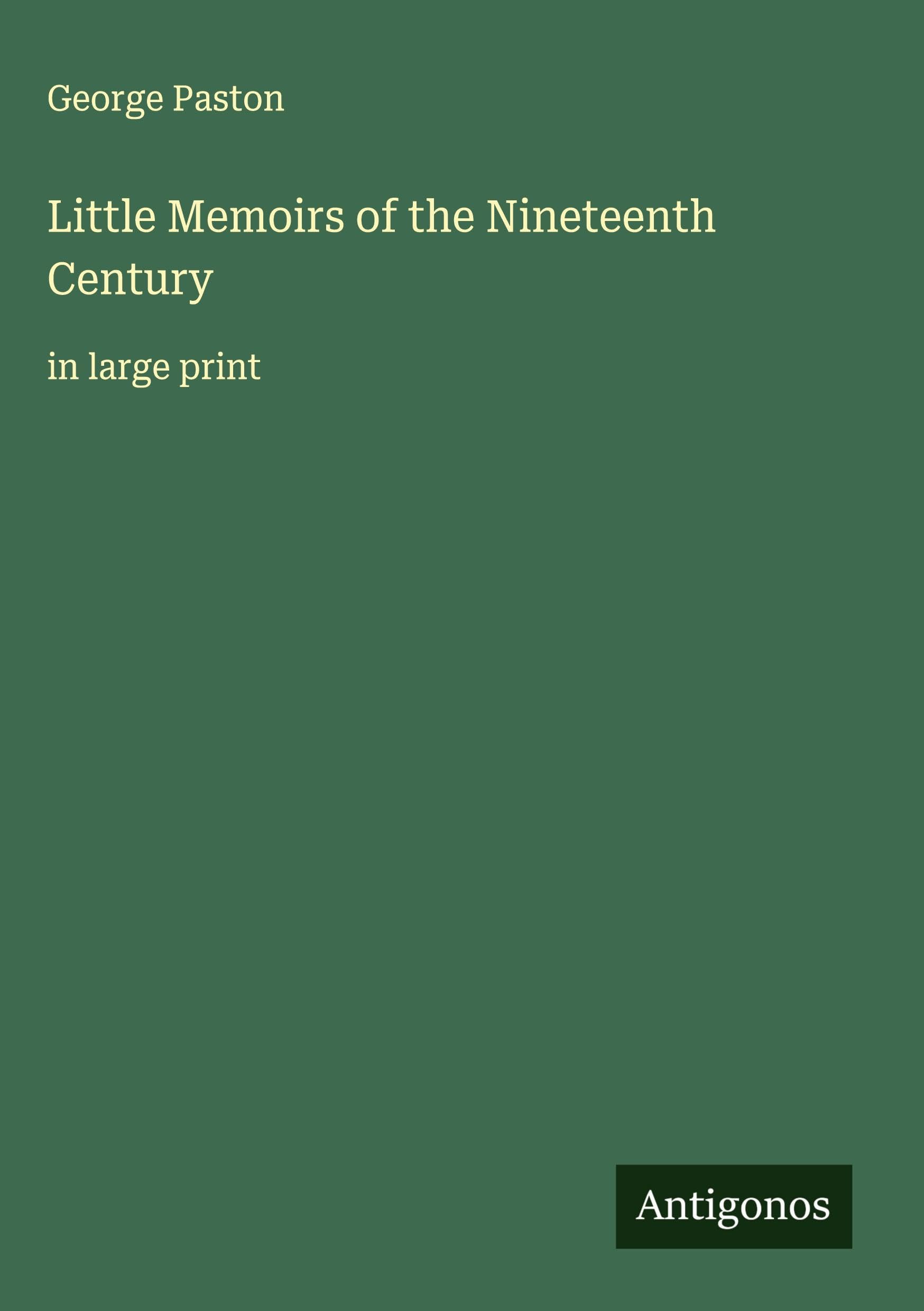 Little Memoirs of the Nineteenth Century Classics