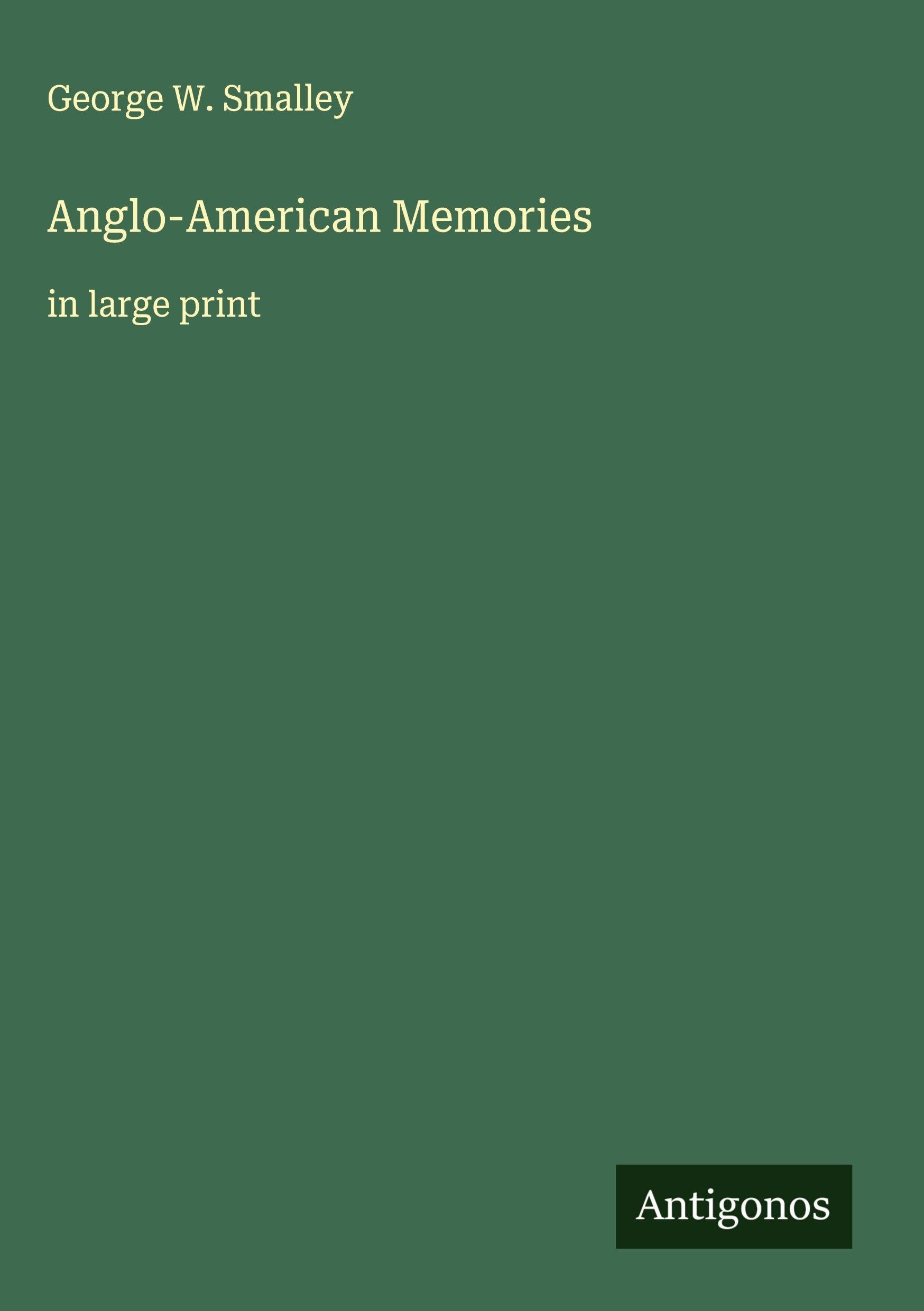 Anglo-American Memories Classics