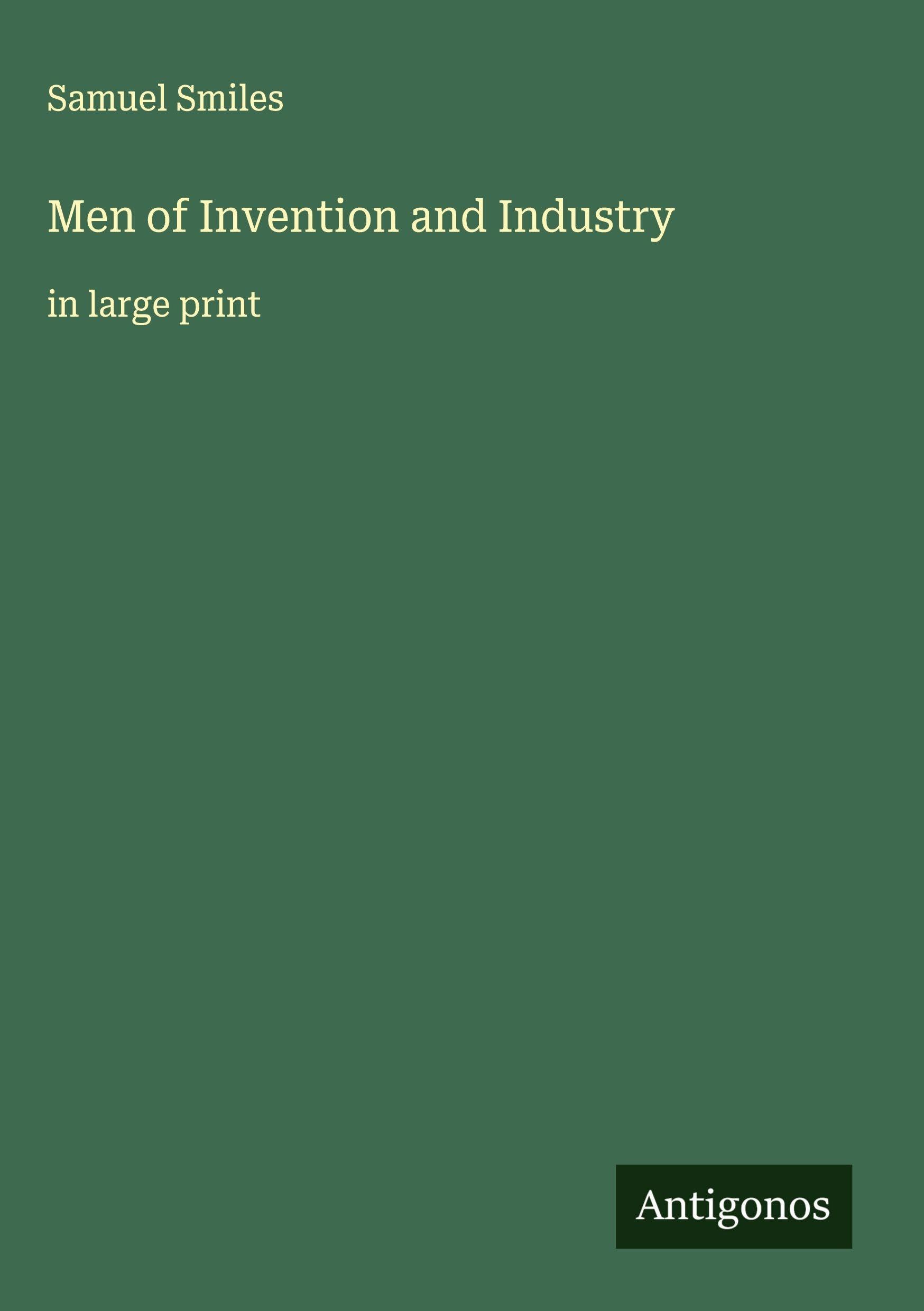 Men of Invention and Industry Classics