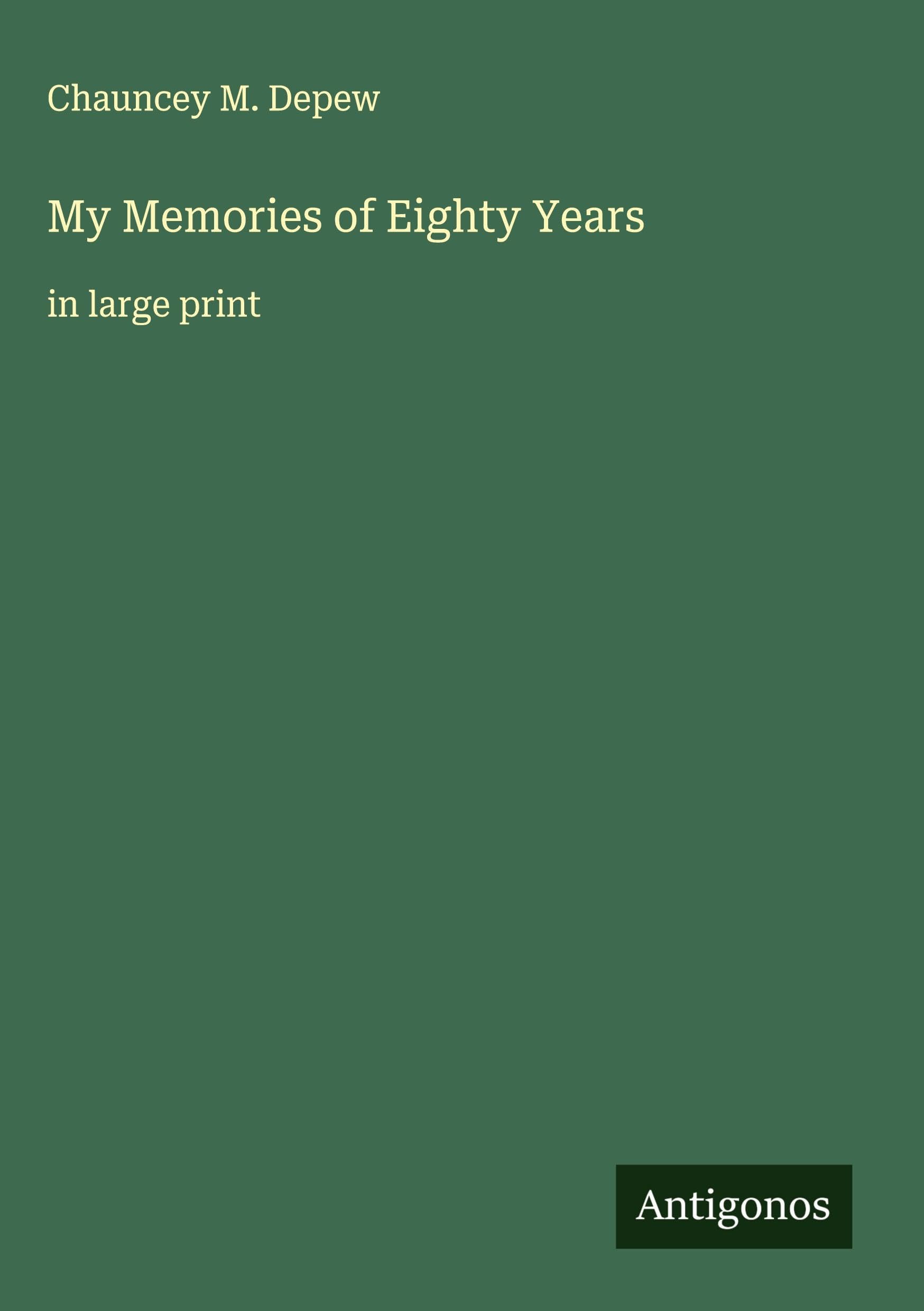 My Memories of Eighty Years Classics