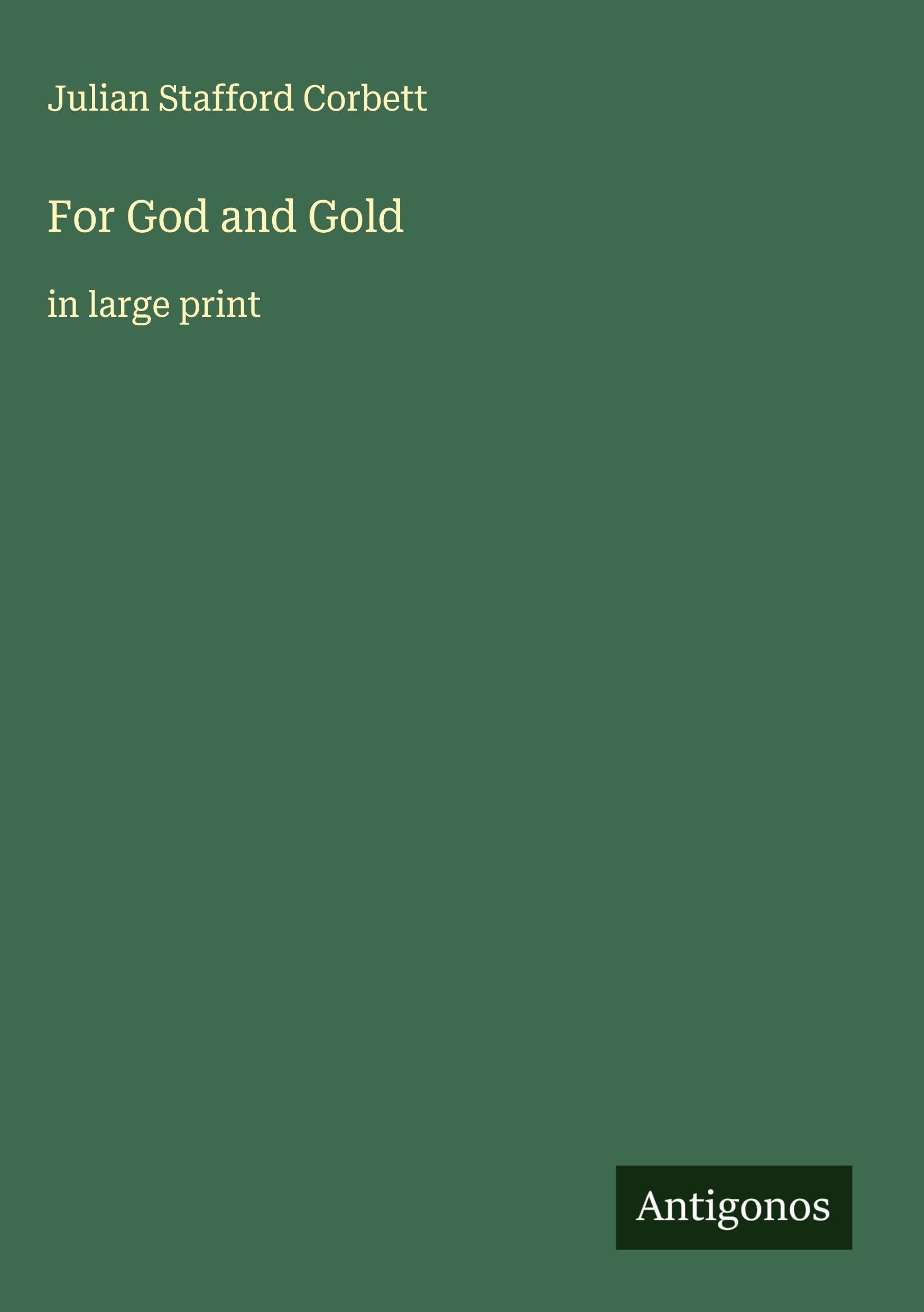 For God and Gold Classics