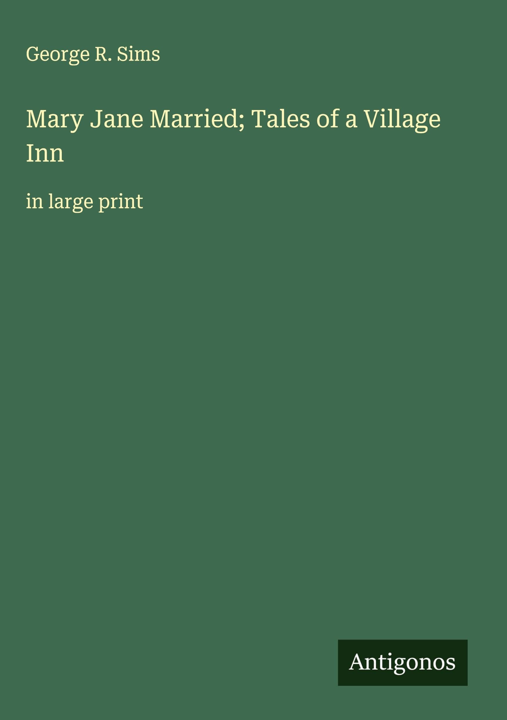 Mary Jane Married; Tales of a Village Inn Classics