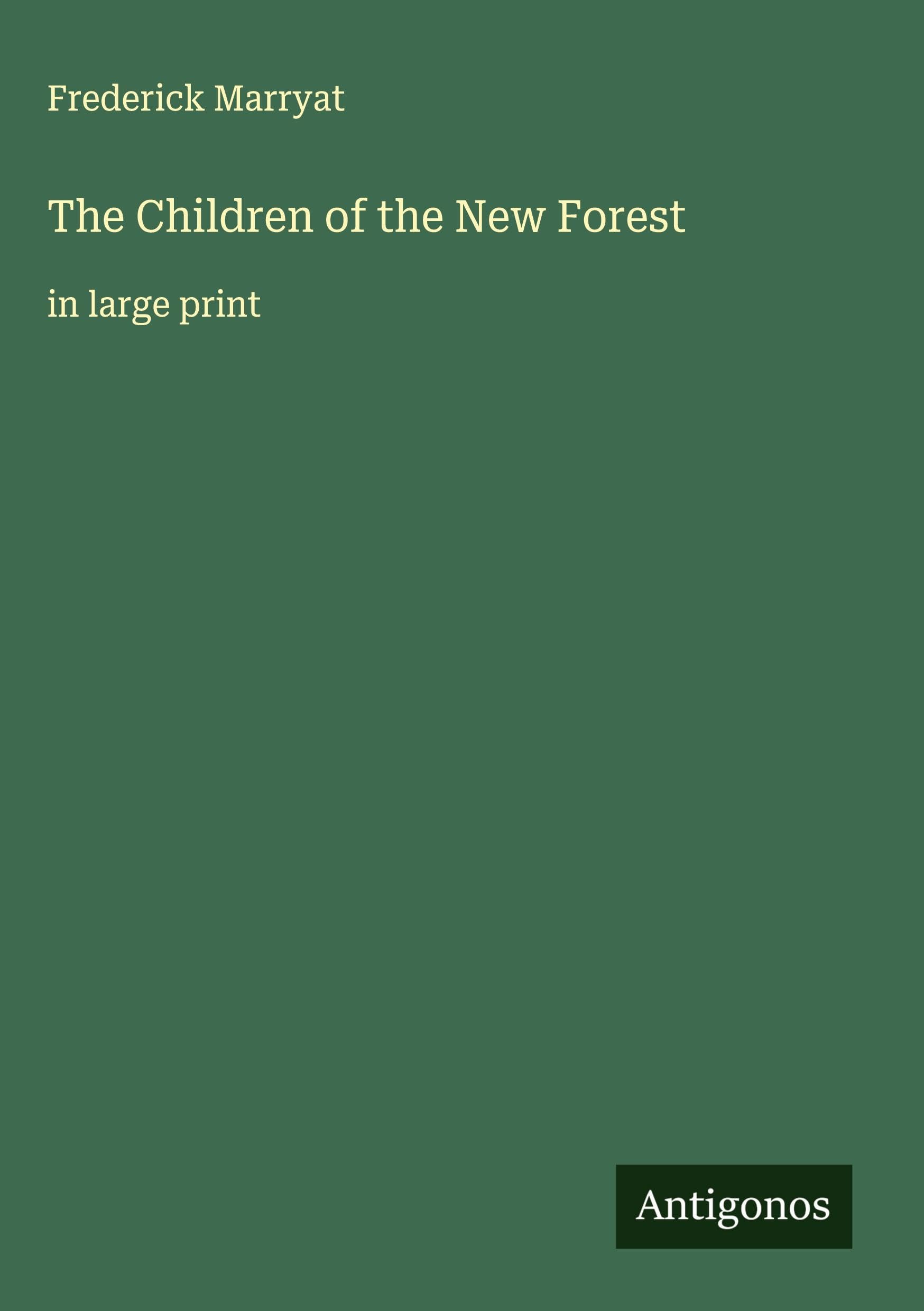 The Children of the New Forest Classics