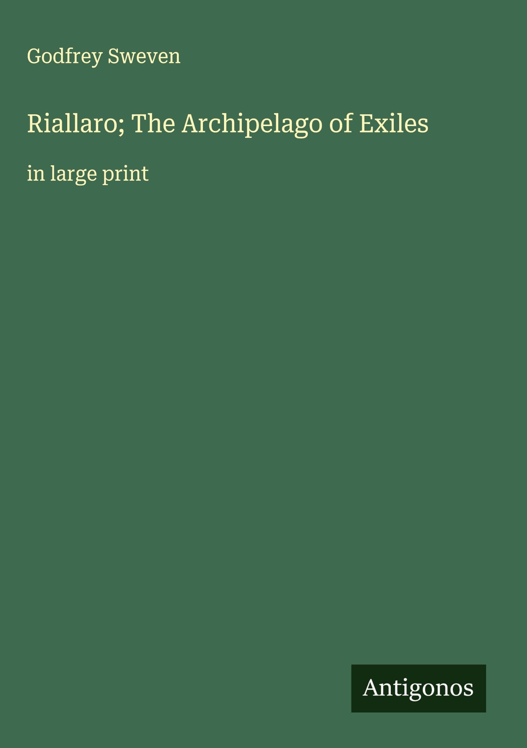Riallaro; The Archipelago of Exiles Classics