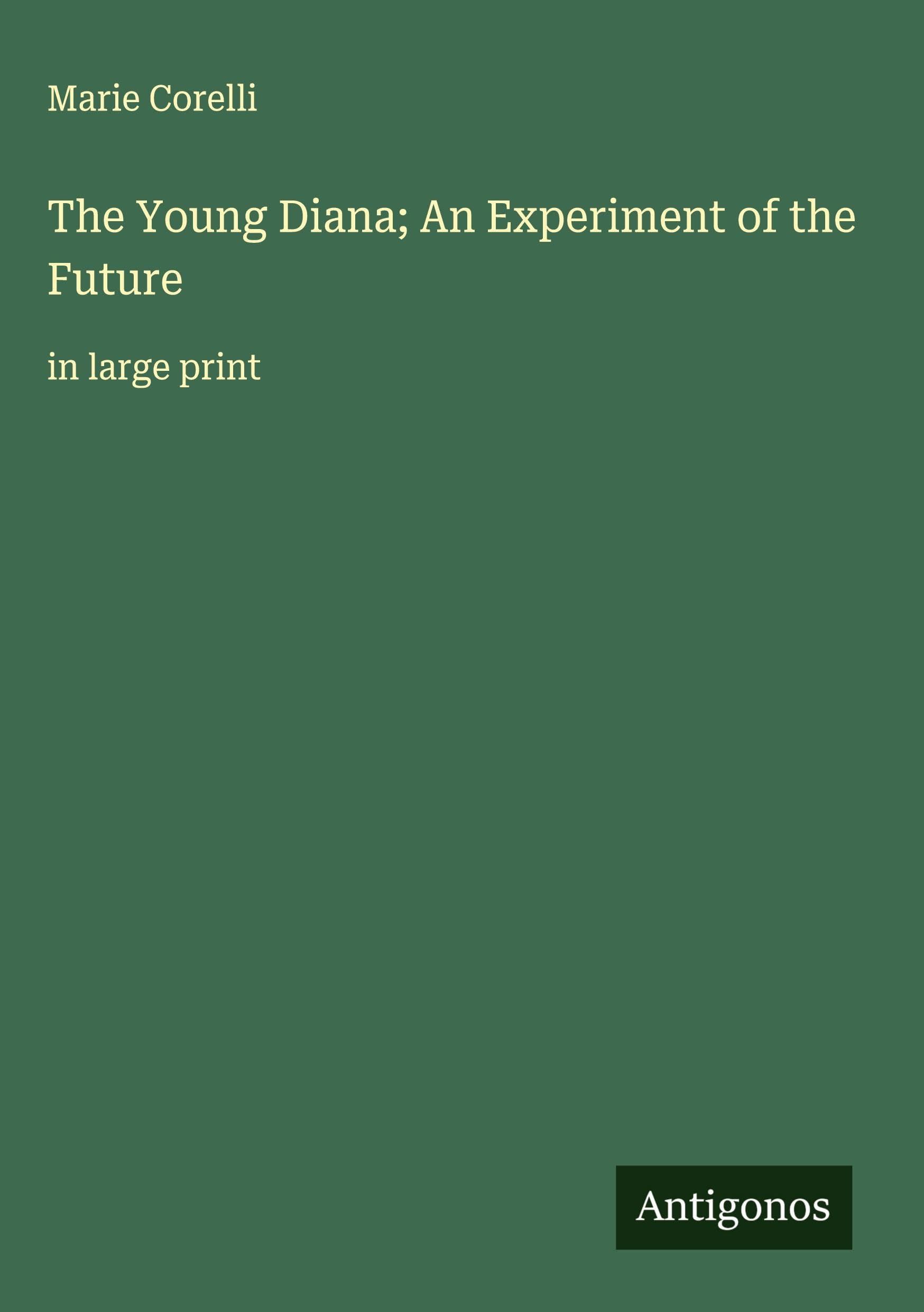 The Young Diana; An Experiment of the Future Classics