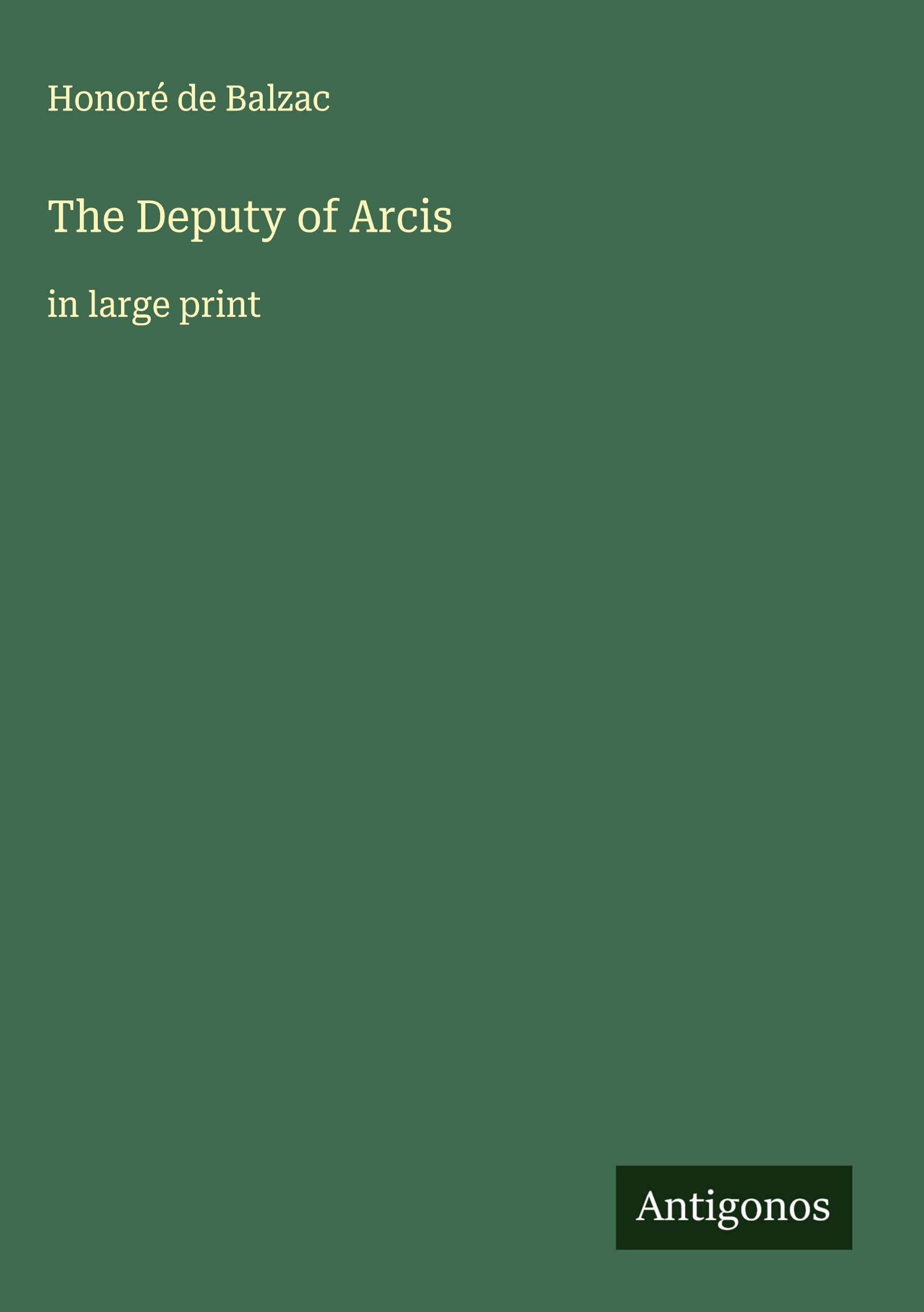 The Deputy of Arcis Classics