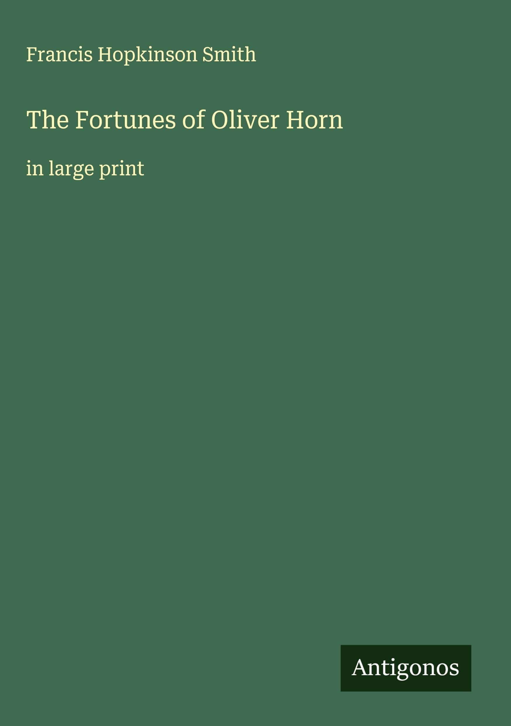 The Fortunes of Oliver Horn Classics
