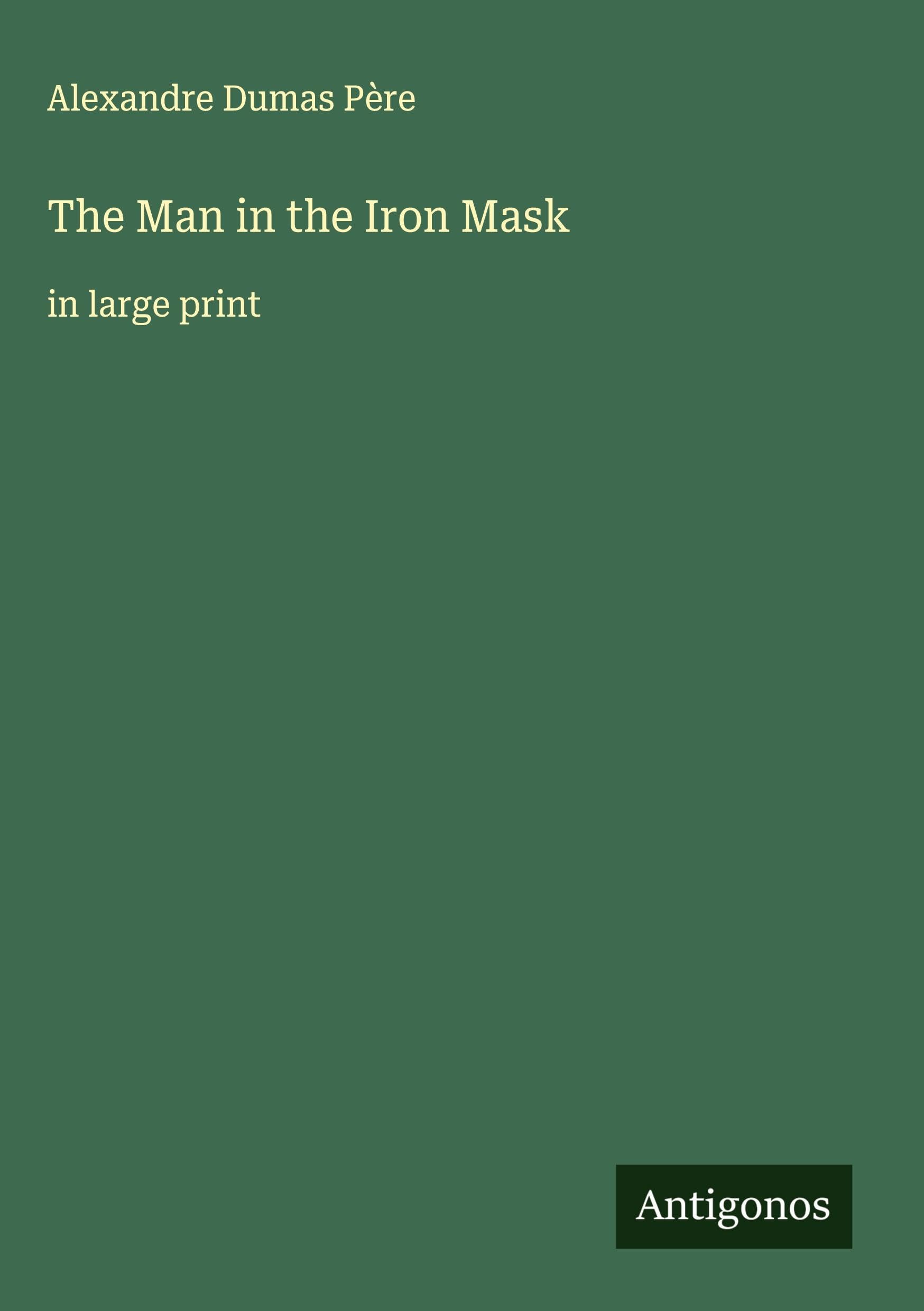 The Man in the Iron Mask Classics