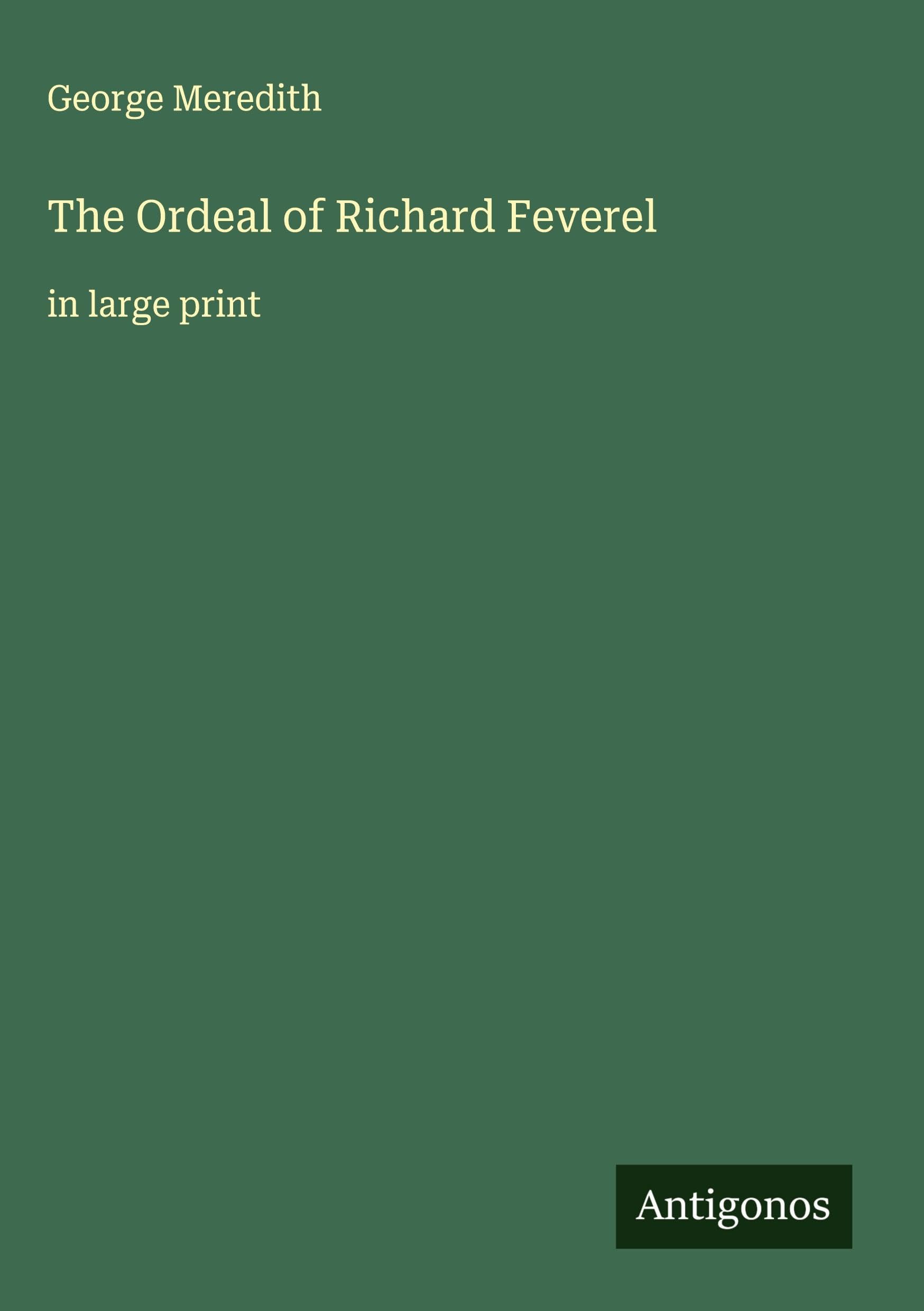 The Ordeal of Richard Feverel Classics