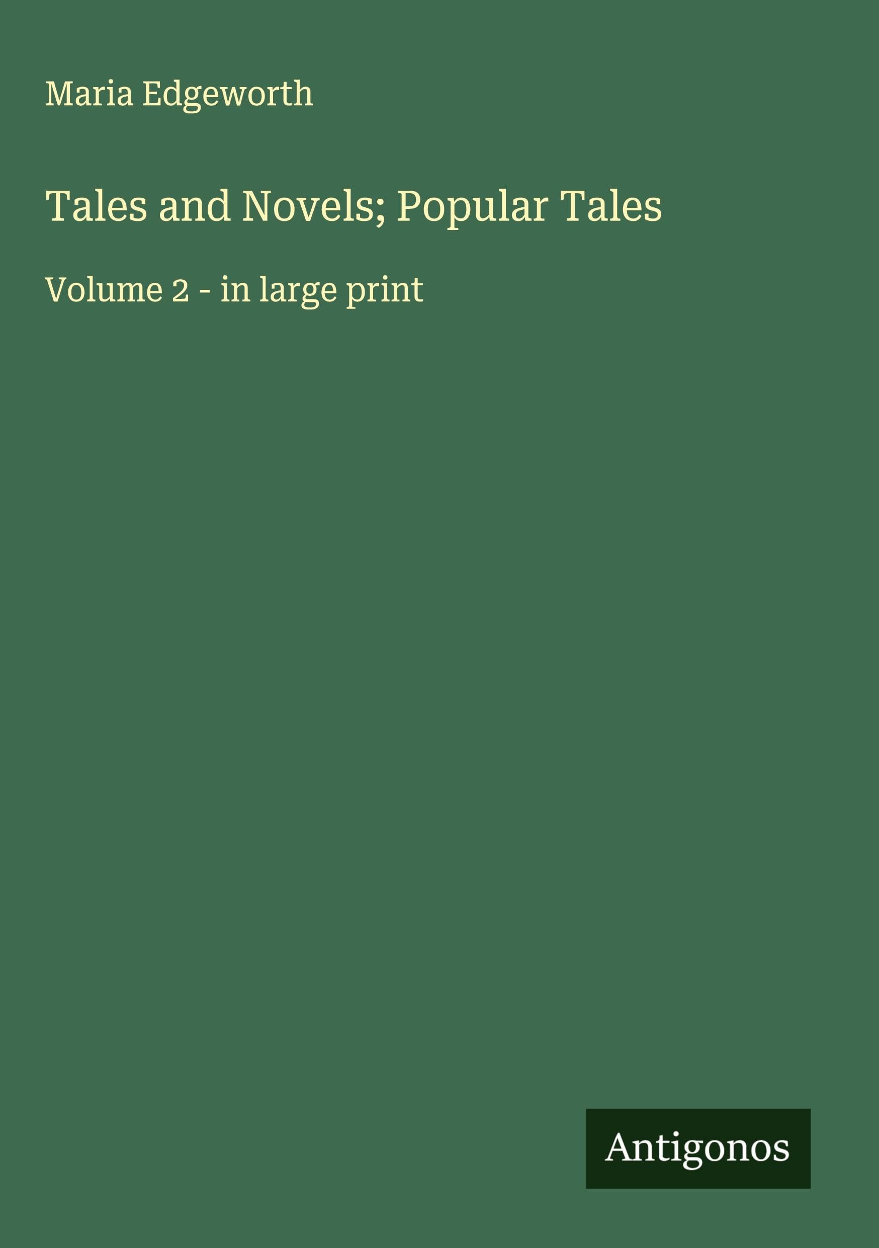 Tales and Novels; Popular Tales Classics