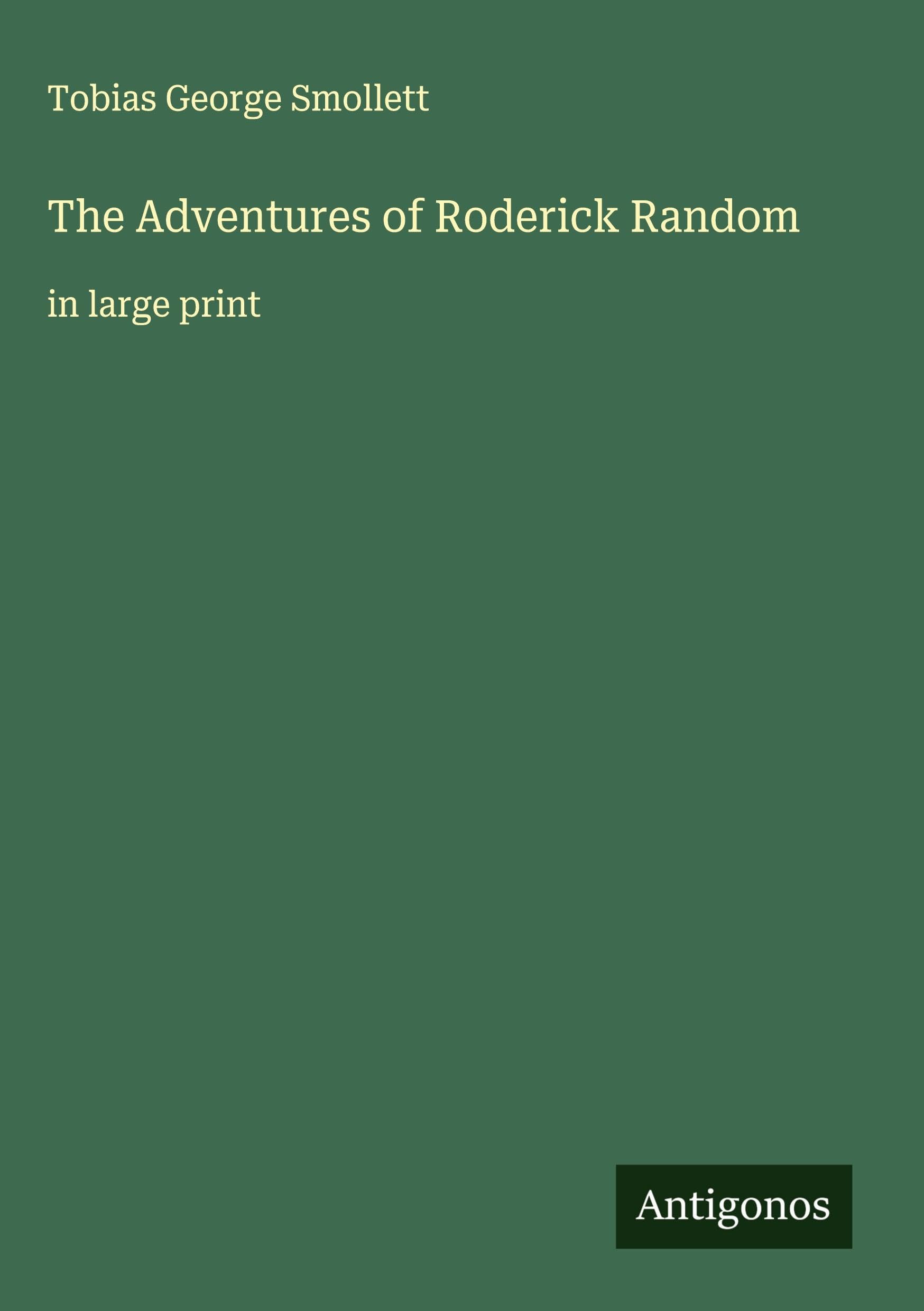 The Adventures of Roderick Random Classics