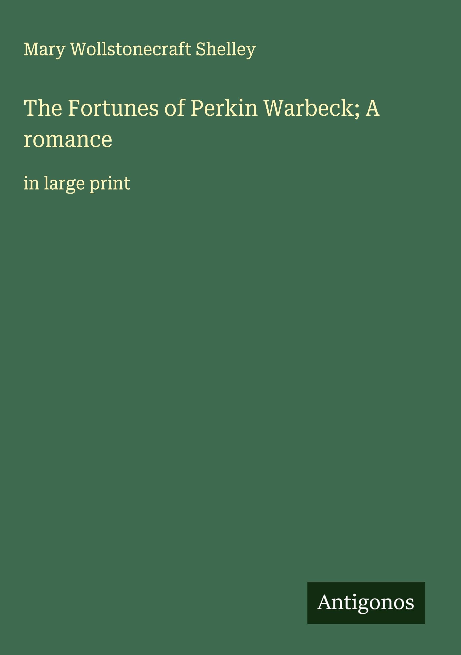 The Fortunes of Perkin Warbeck; A romance Classics