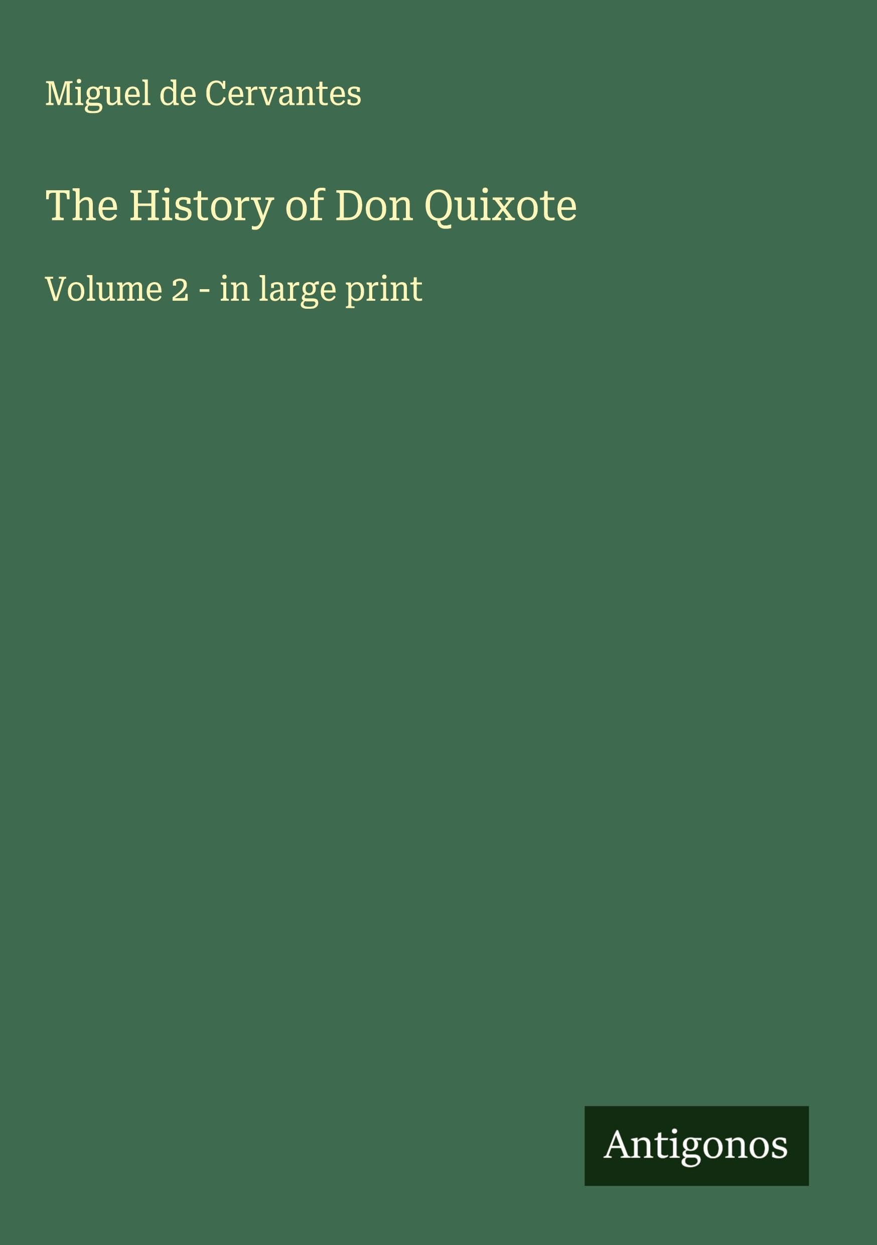 The History of Don Quixote Classics