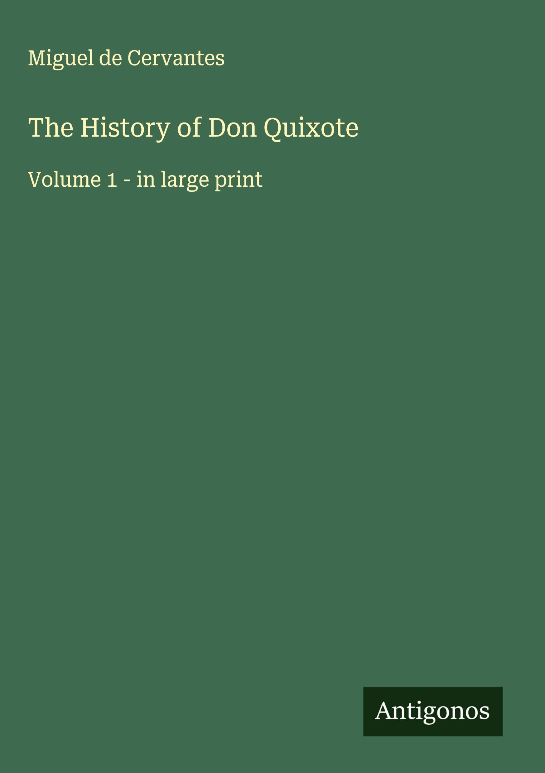 The History of Don Quixote Classics