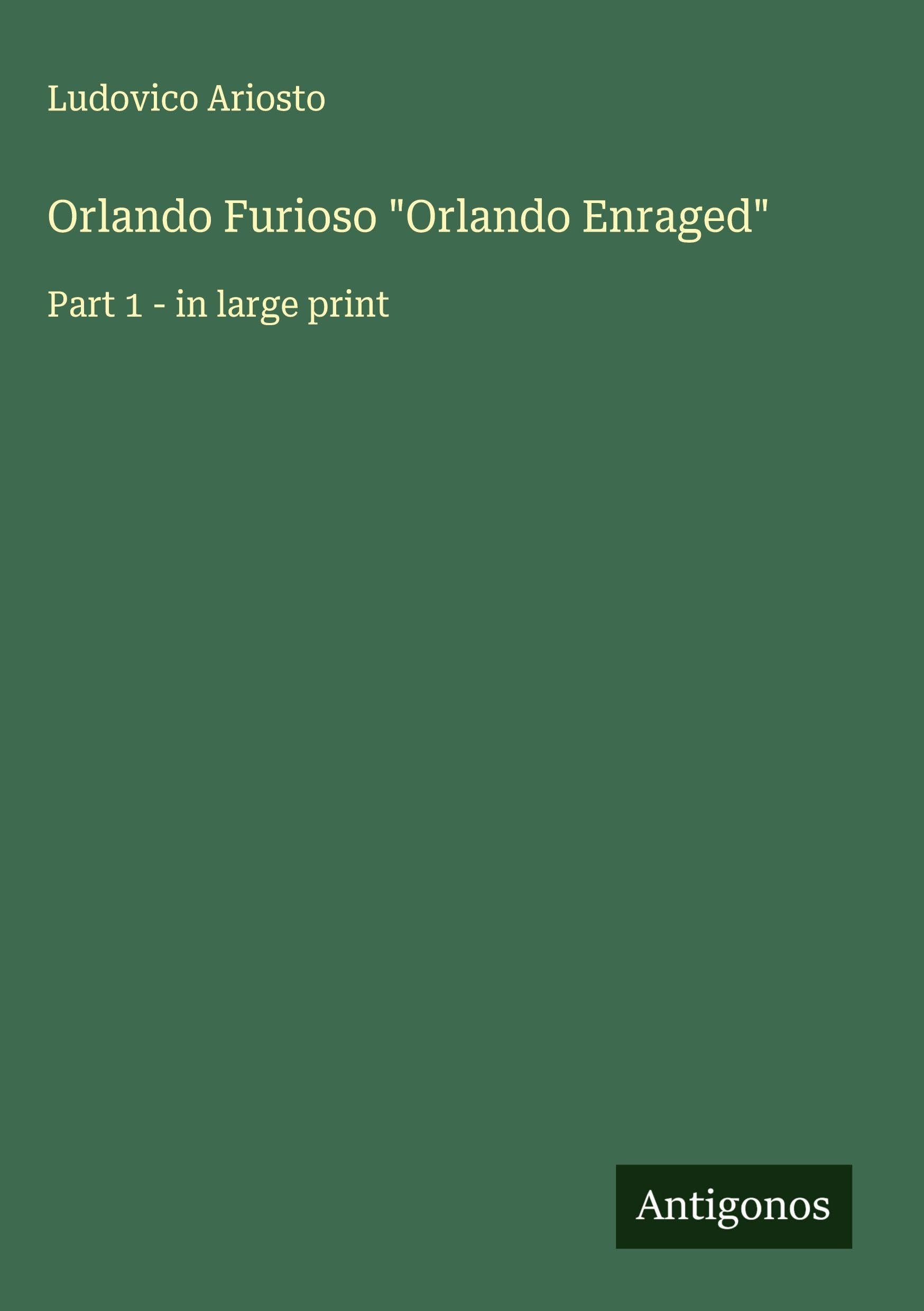 Orlando Furioso "Orlando Enraged" Classics