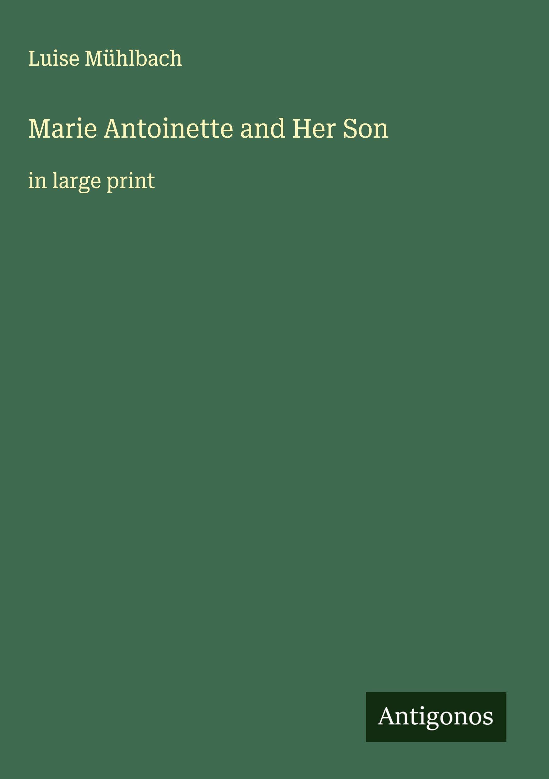 Marie Antoinette and Her Son Classics