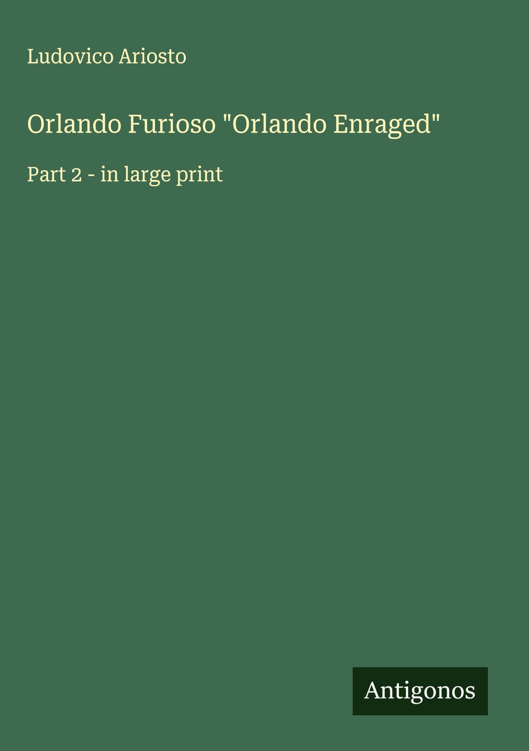 Orlando Furioso "Orlando Enraged" Classics