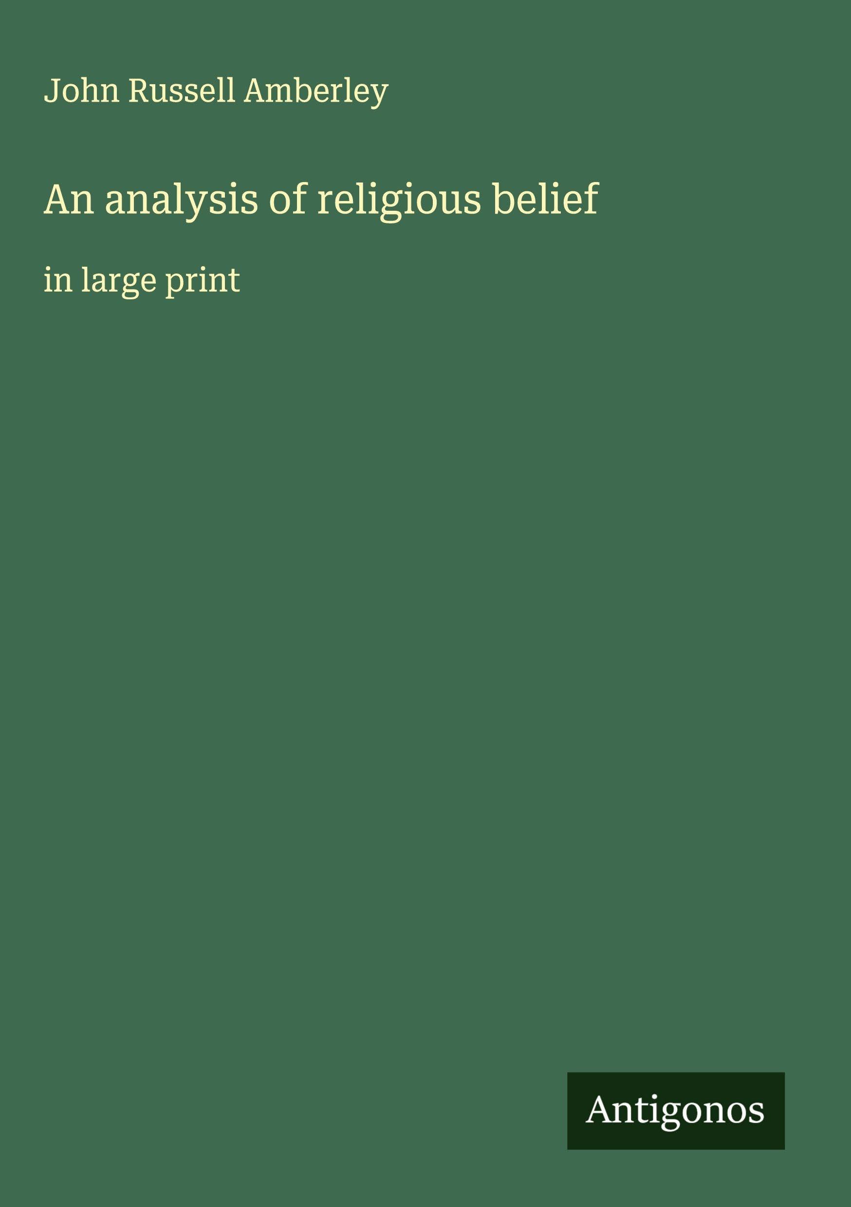 An analysis of religious belief Classics