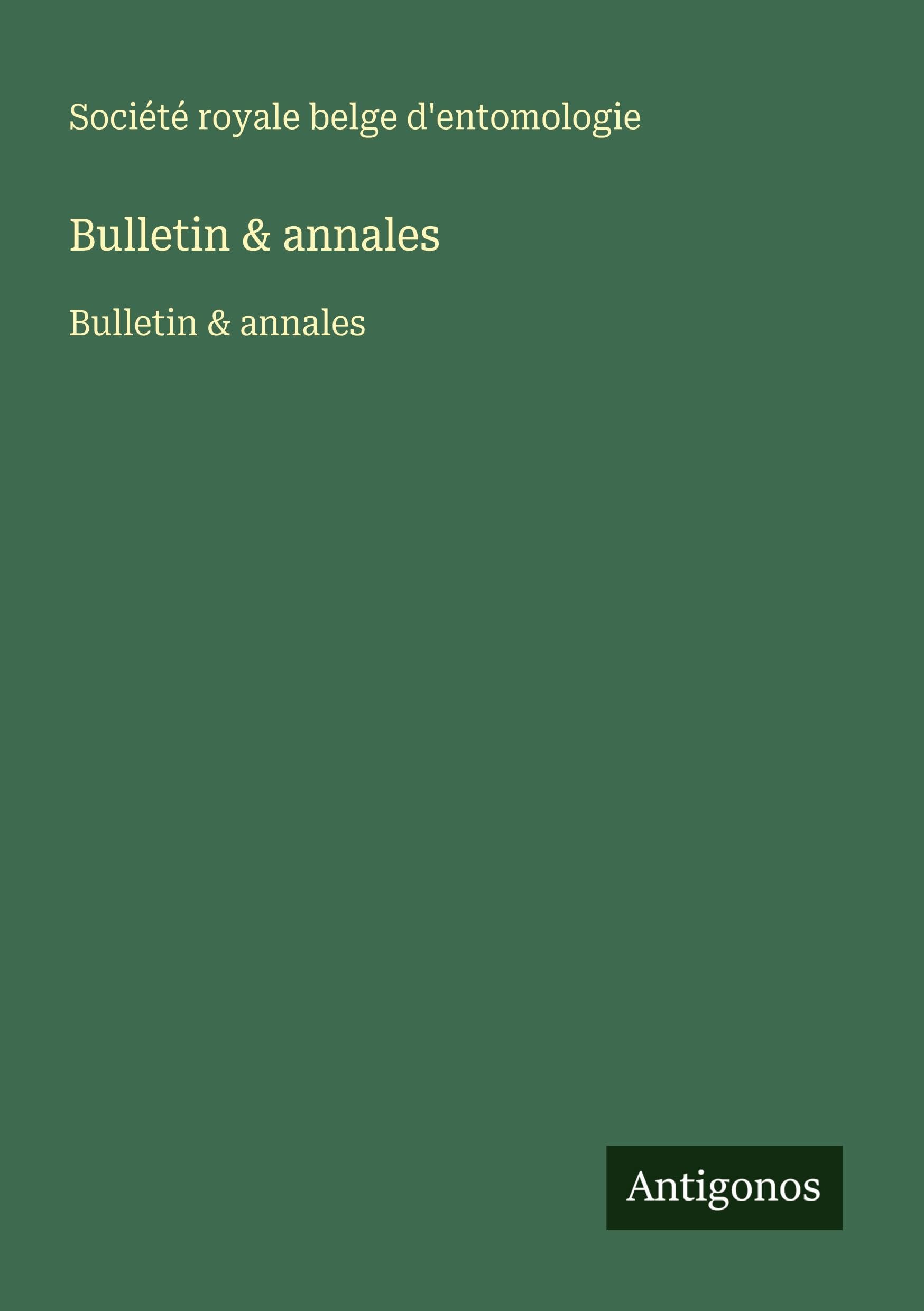 Bulletin & annales: Bulletin & annales Classics