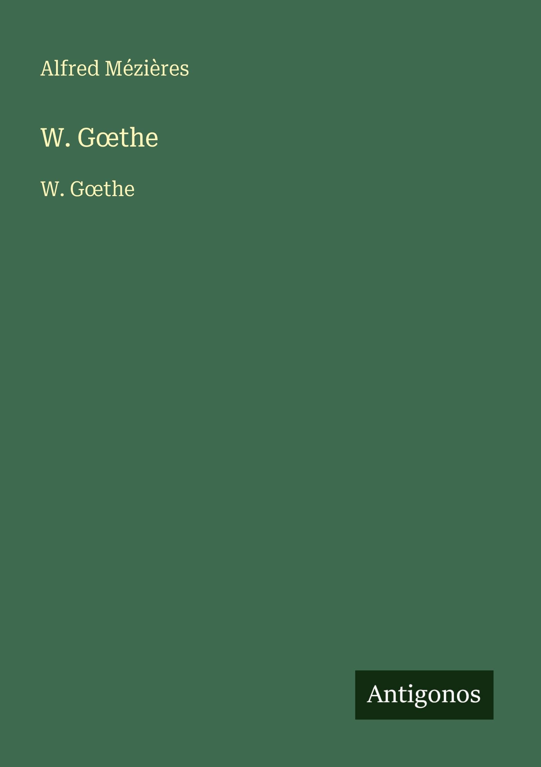 W. G¿the: W. G¿the Classics