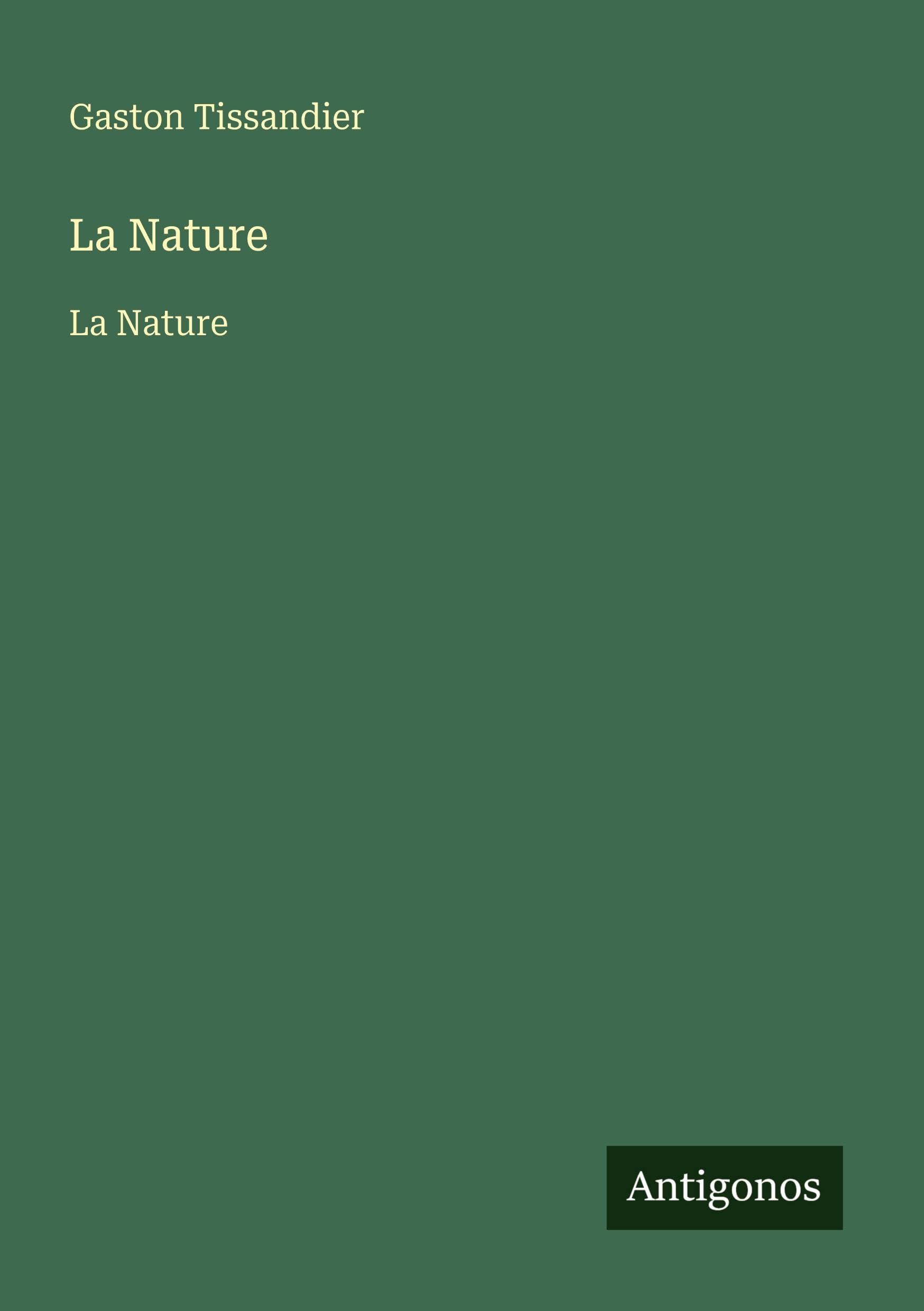 La Nature: La Nature Classics