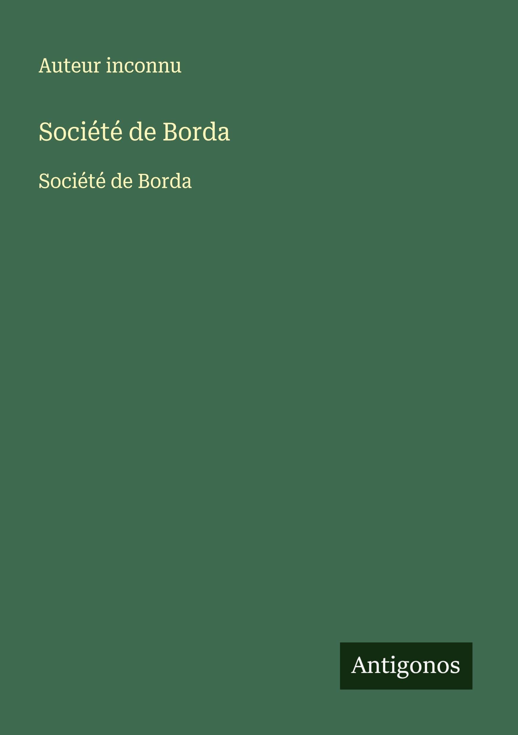 Société de Borda: Société de Borda Classics