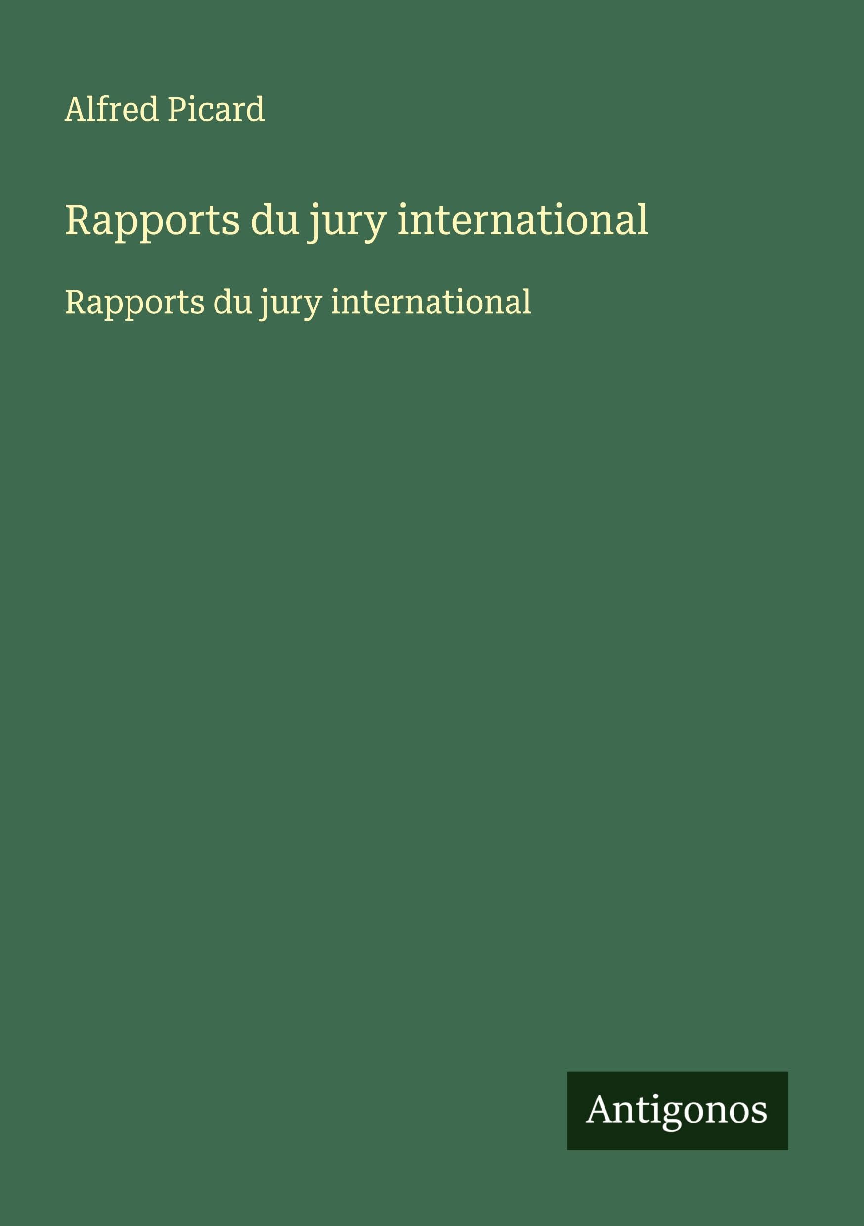 Rapports du jury international: Rapports du jury international Classics