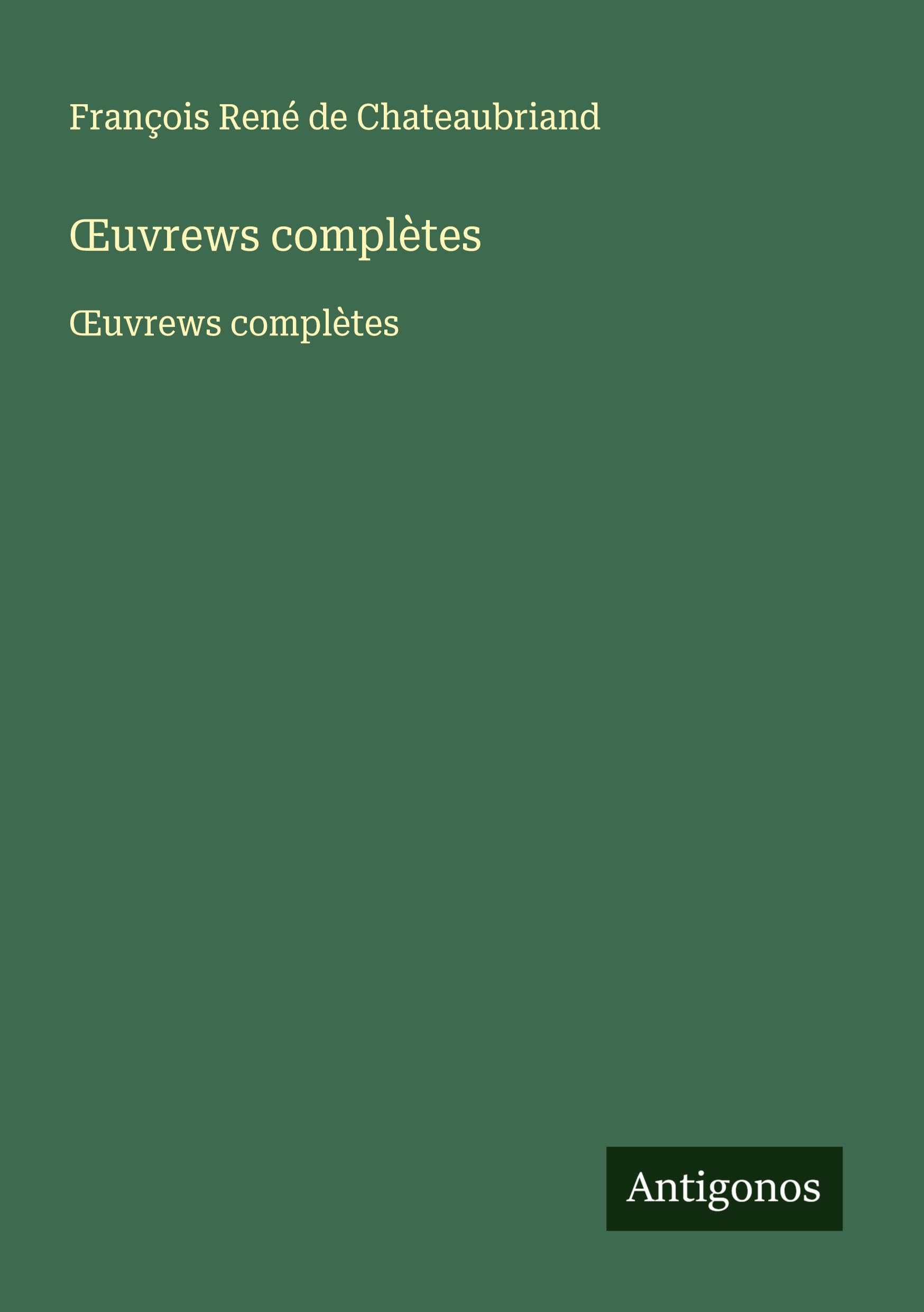 ¿uvrews complètes: ¿uvrews complètes Classics