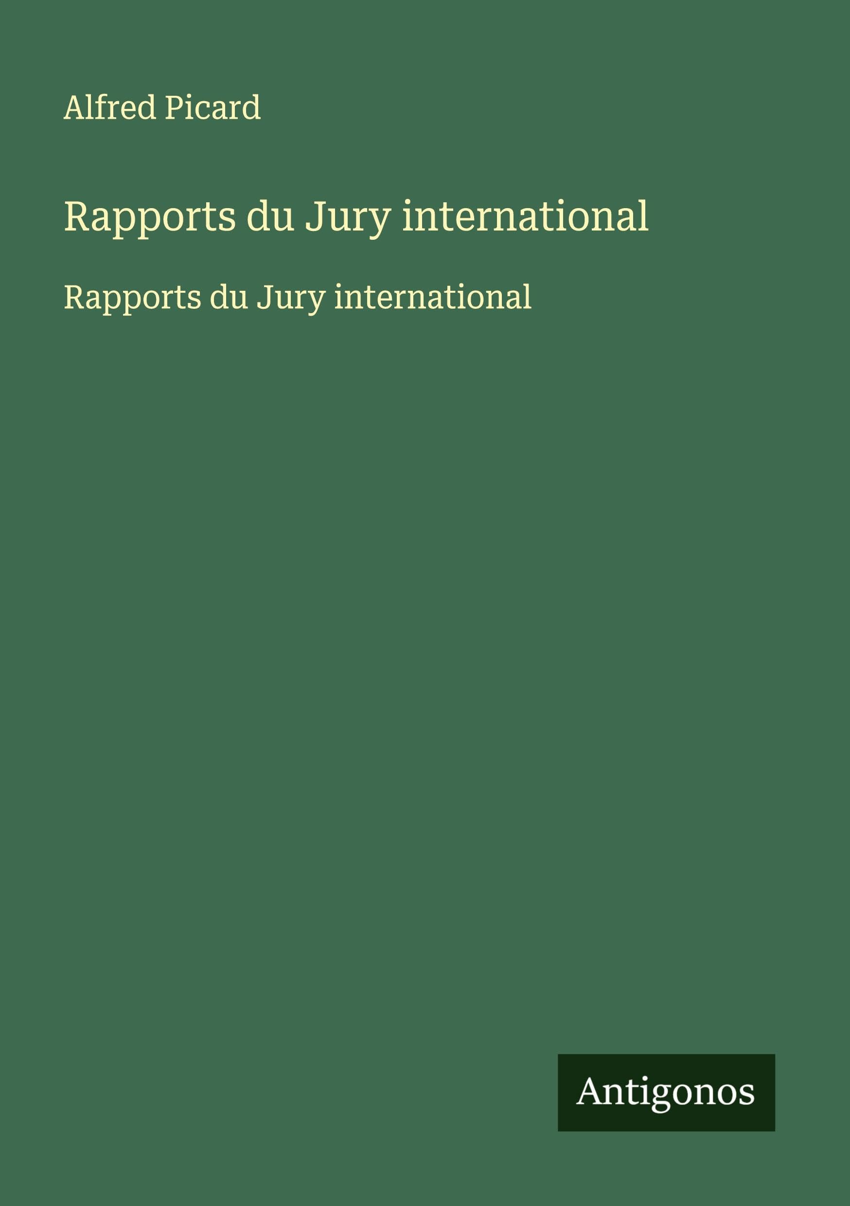 Rapports du Jury international: Rapports du Jury international Classics