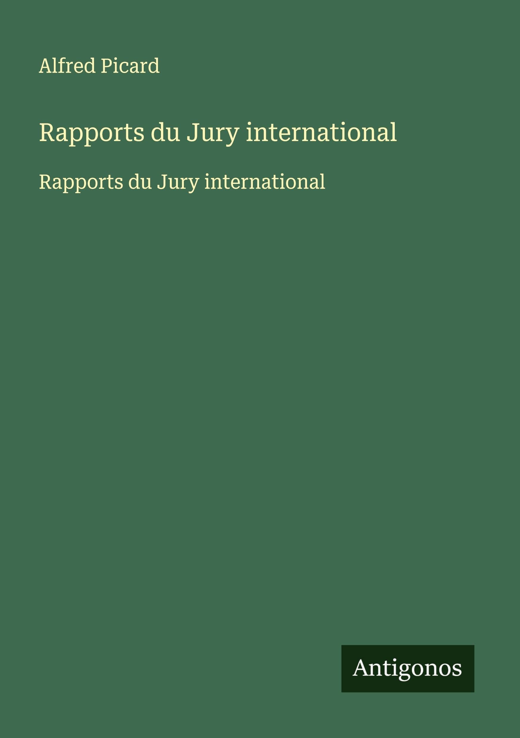Rapports du Jury international: Rapports du Jury international Classics