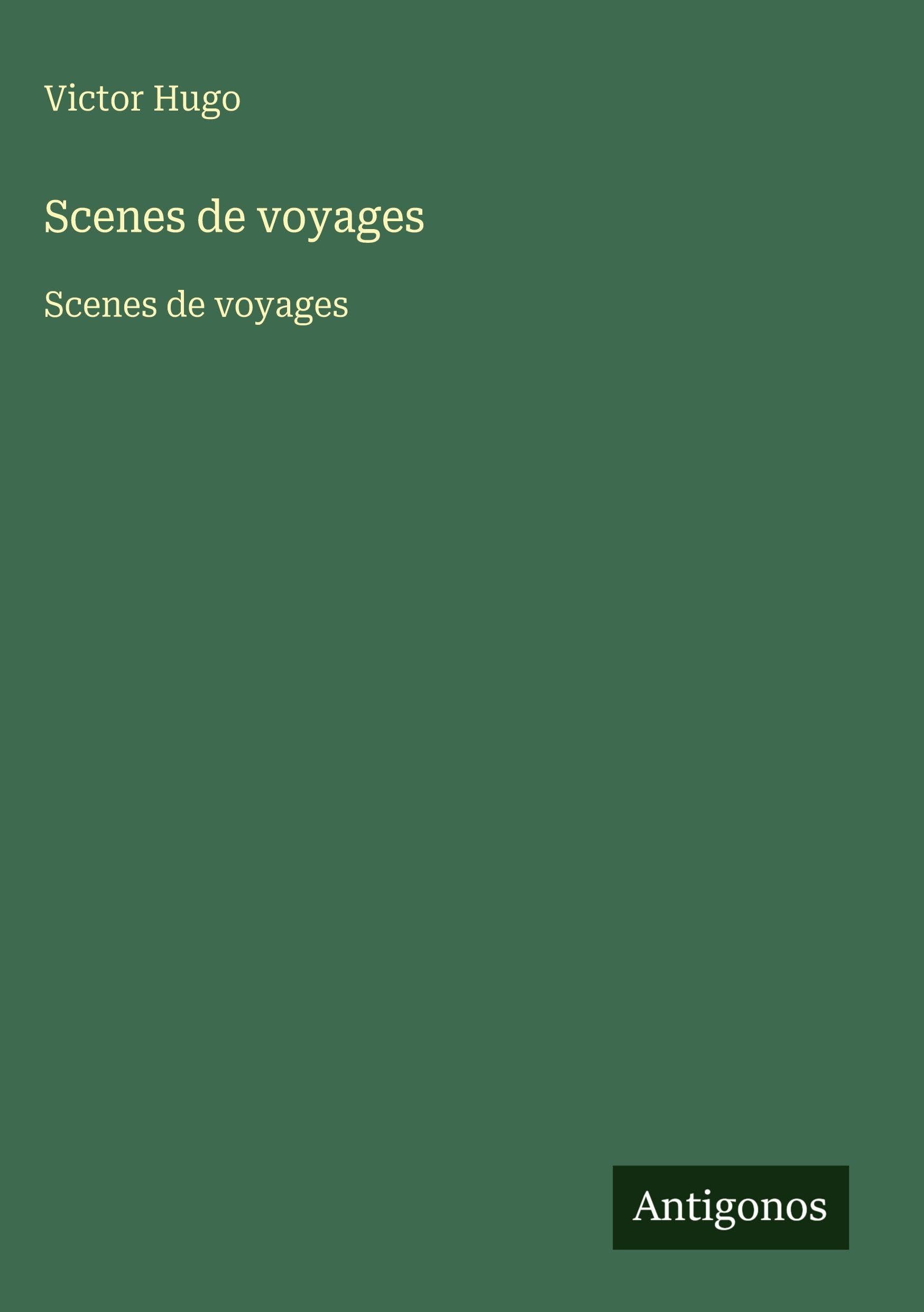 Scenes de voyages: Scenes de voyages Classics